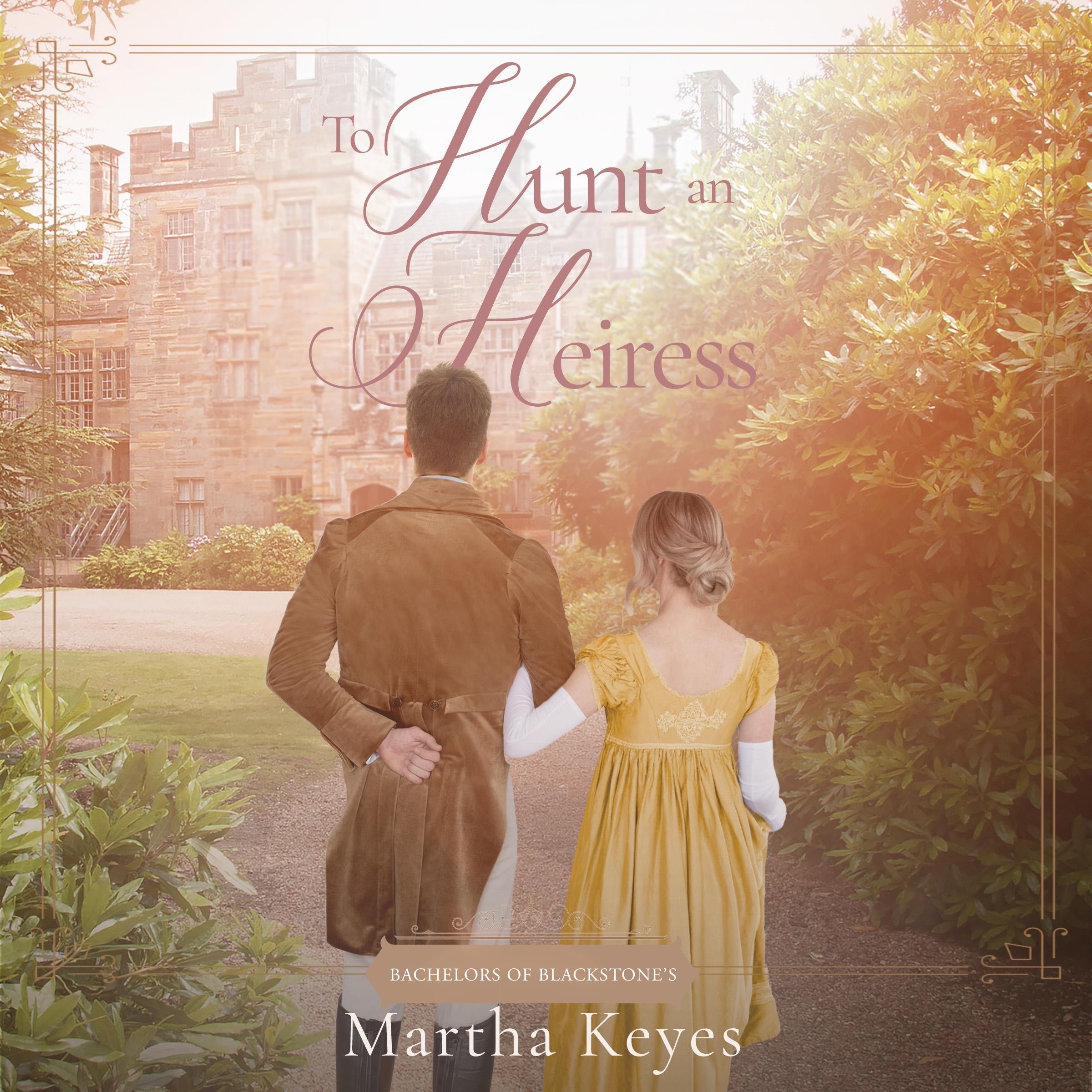 To Hunt an Heiress