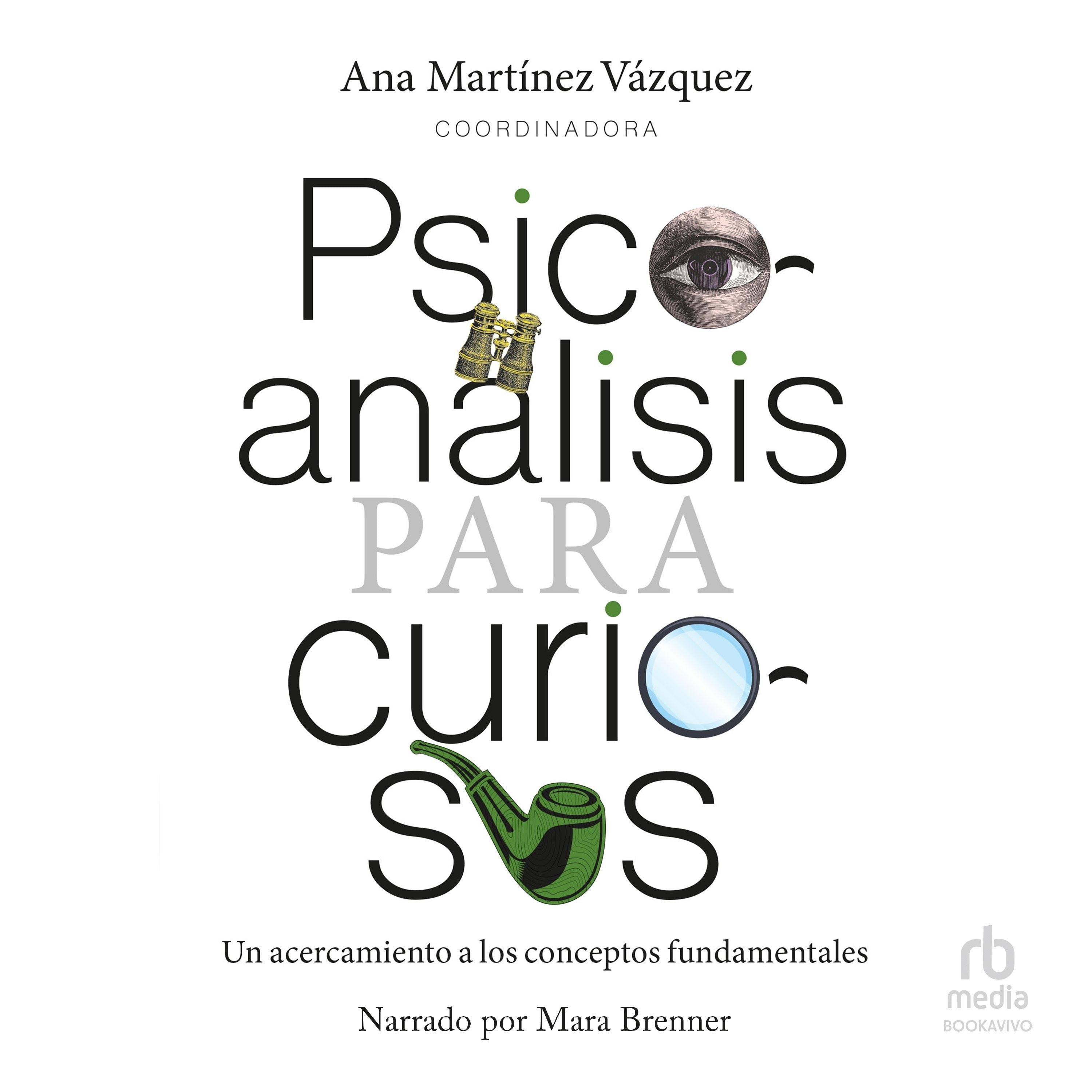 Psicoanálisis para curiosos