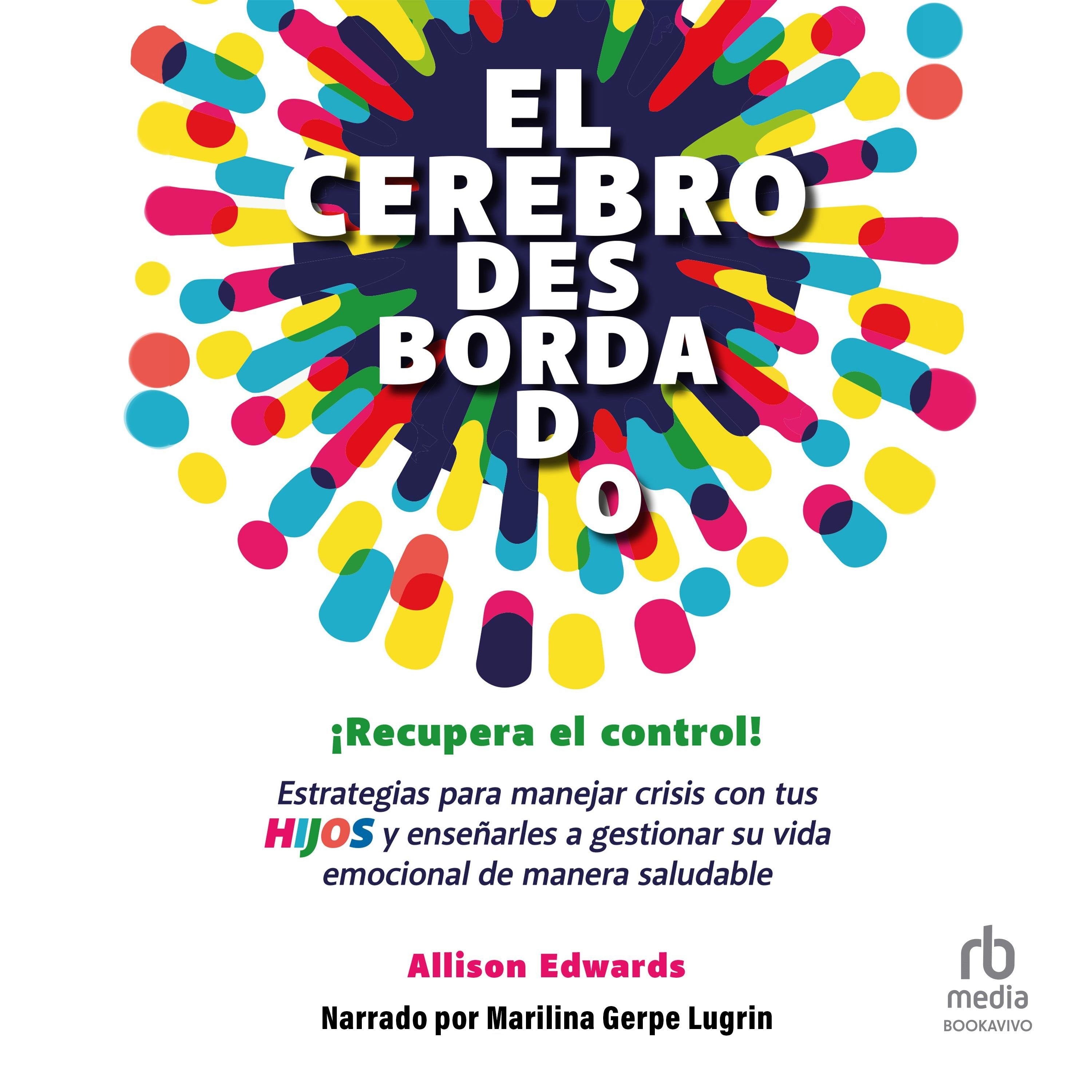 El cerebro desbordado
