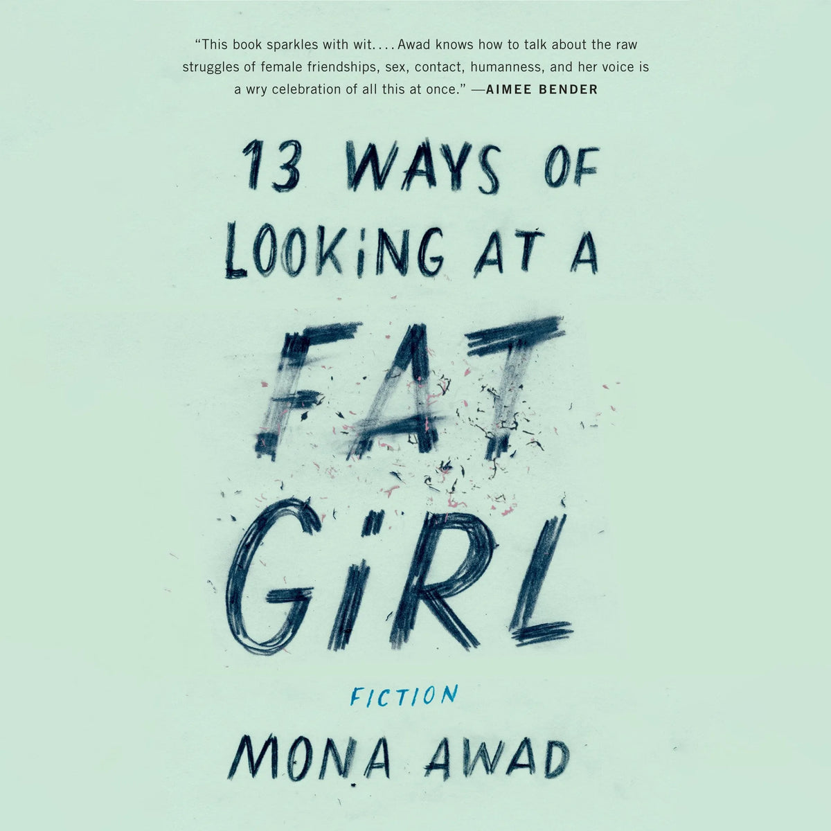 13 Ways of Looking at a Fat Girl