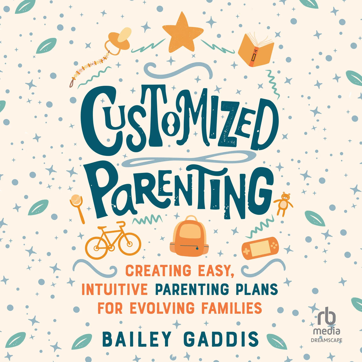 Customized Parenting