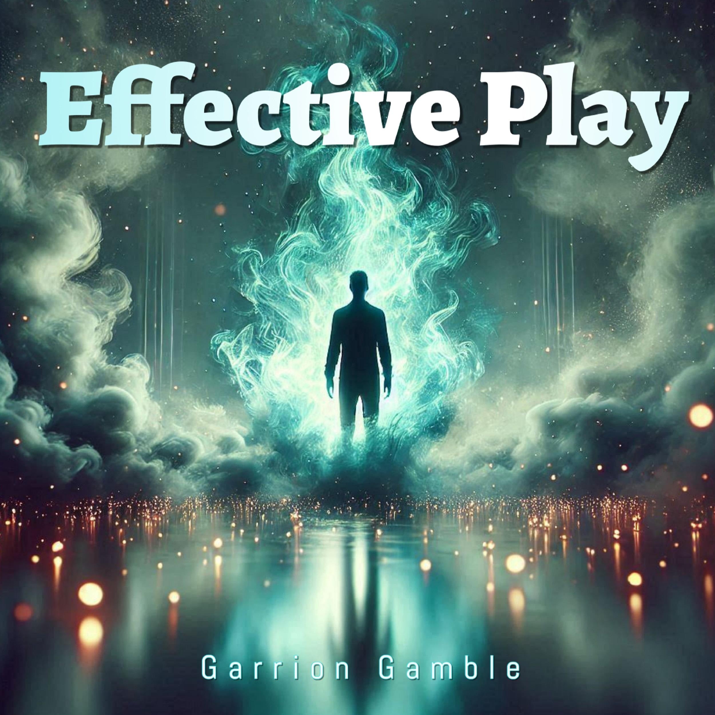 Effective Play