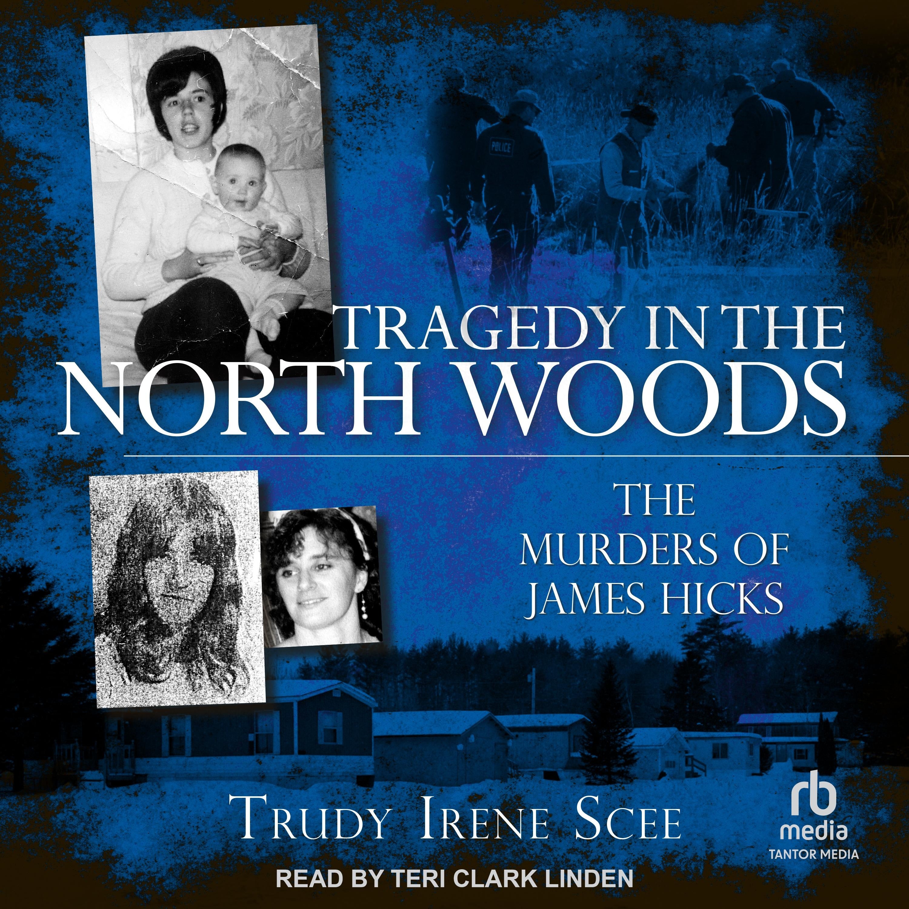 Tragedy in the North Woods