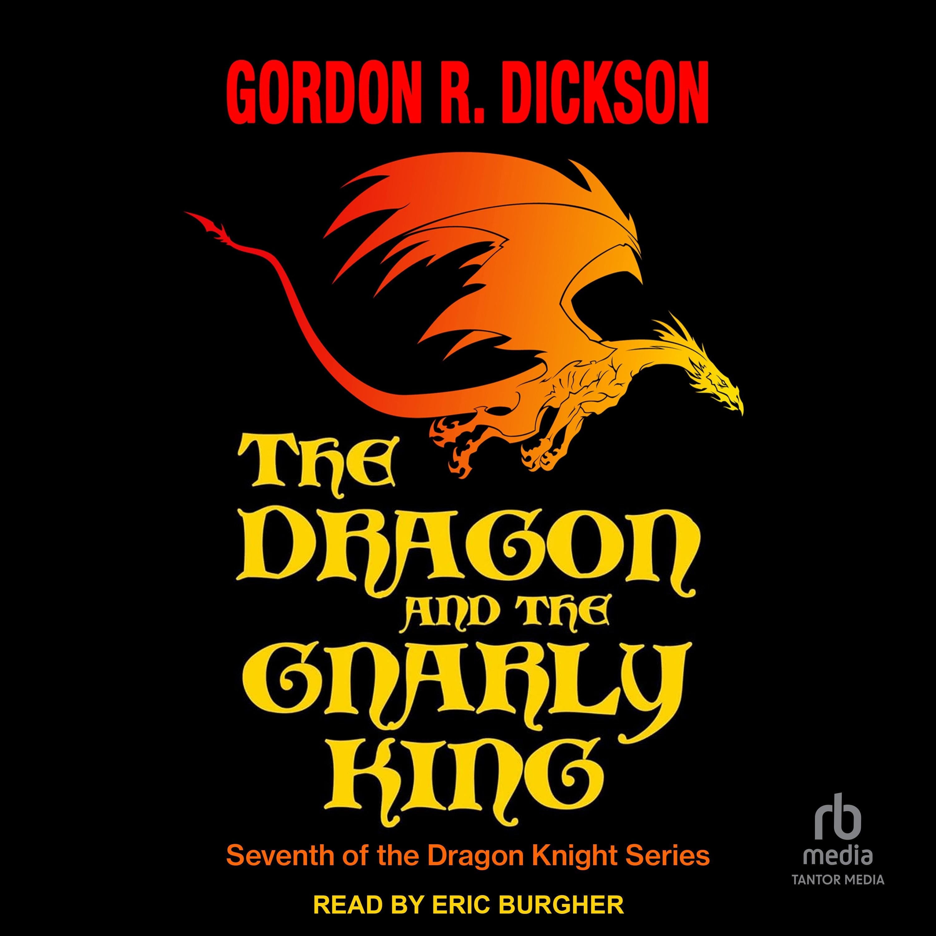 The Dragon and the Gnarly King