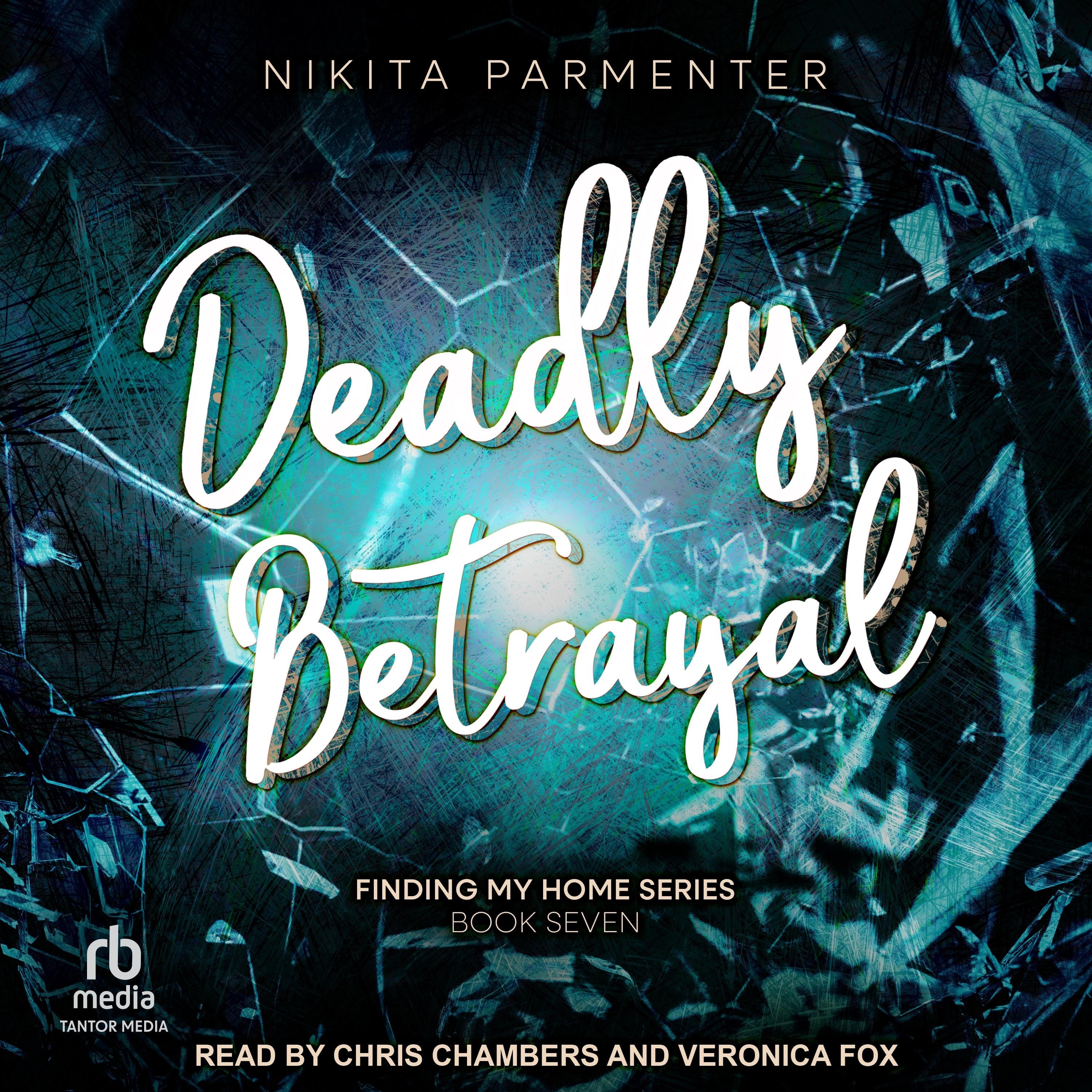 Deadly Betrayal