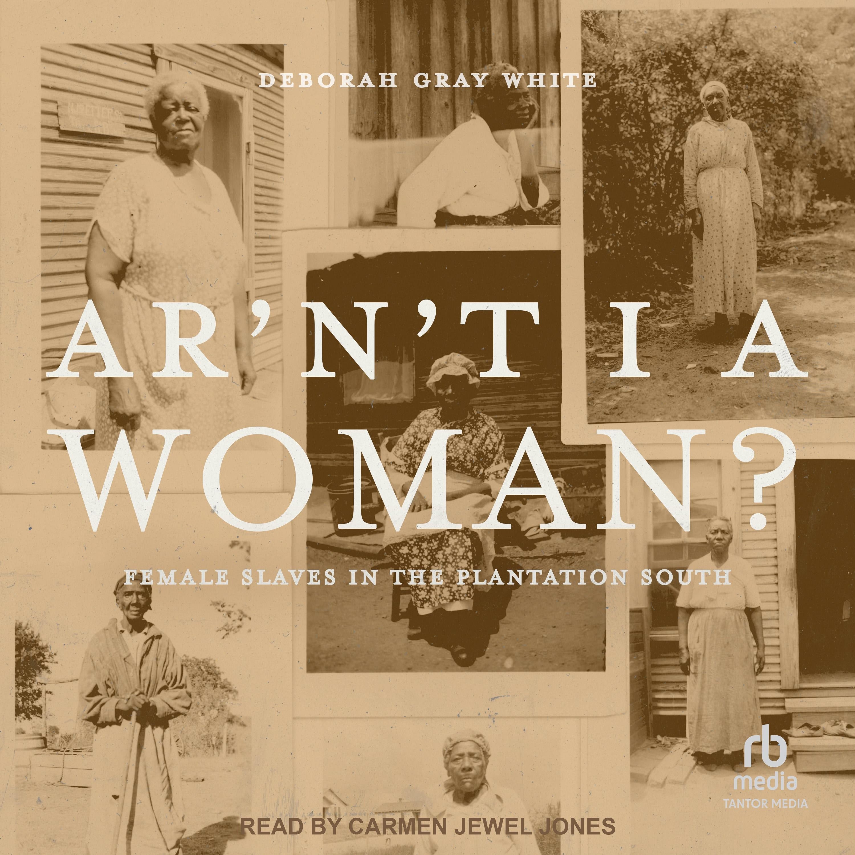 Ar'n't I a Woman?