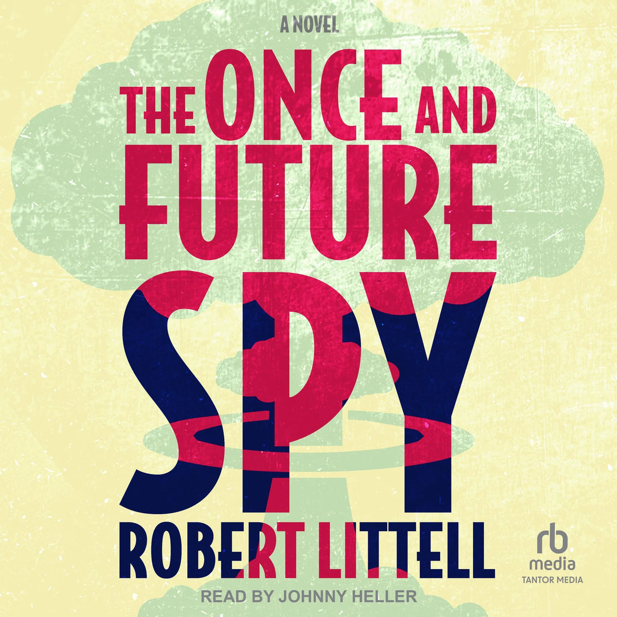 The Once and Future Spy