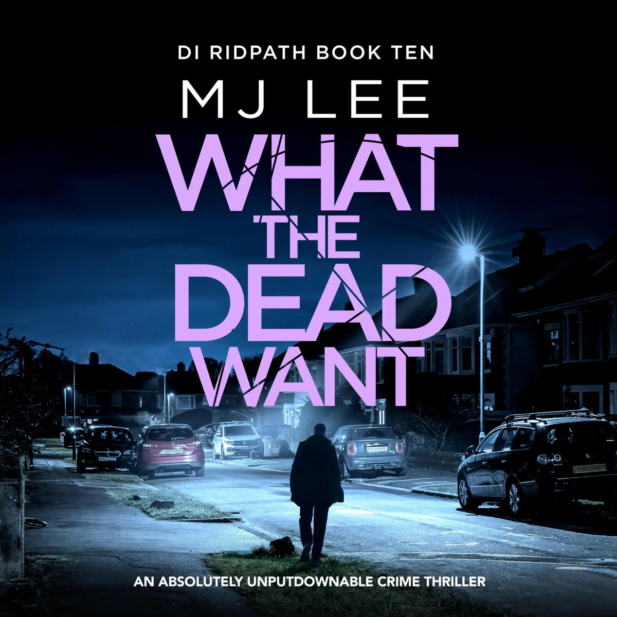 What the Dead Want (DI Ridpath 10)