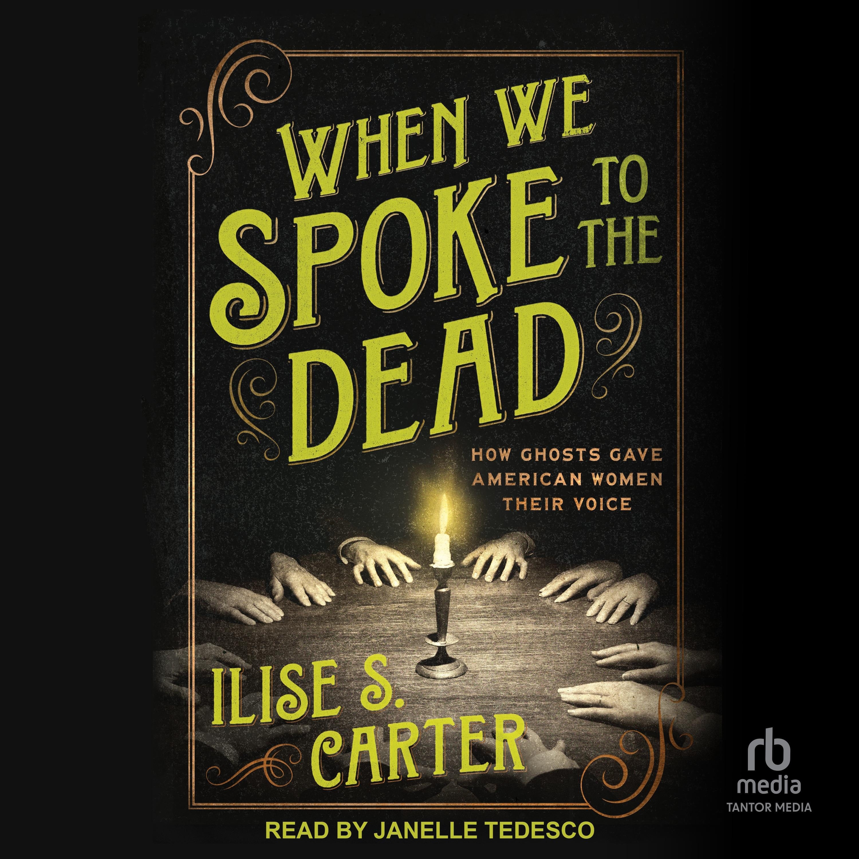 When We Spoke to the Dead