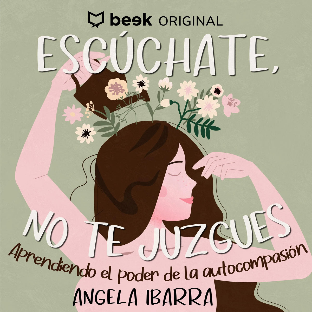 Escúchate, no te juzgues.