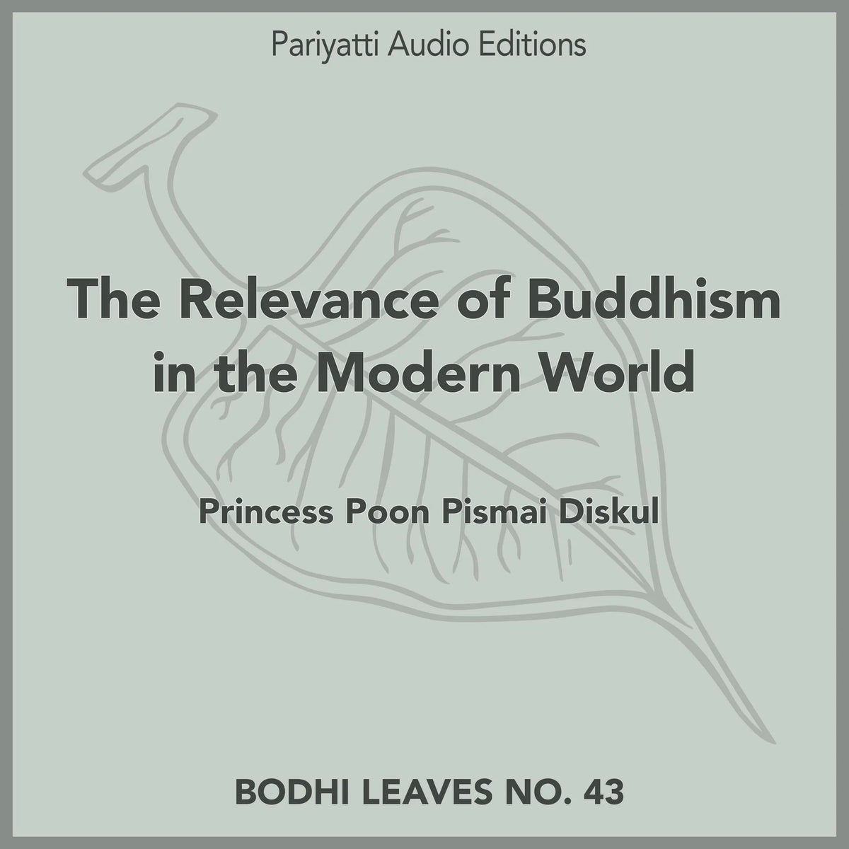 The Relevance of Buddhism in the Modern World