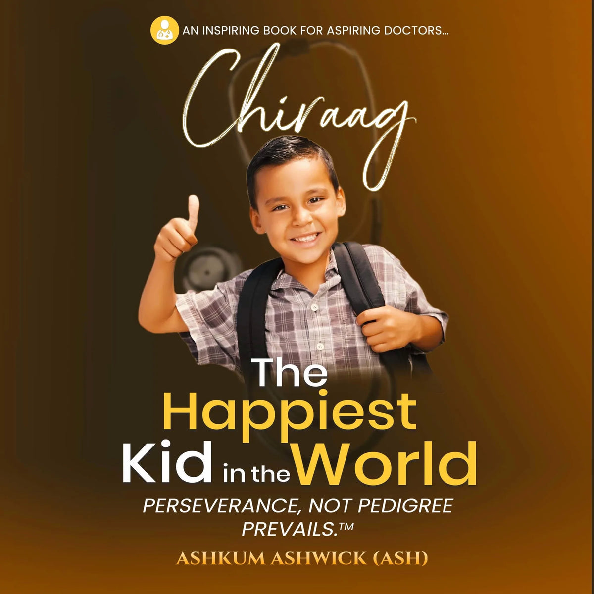 Chiraag The Happiest Kid in the World