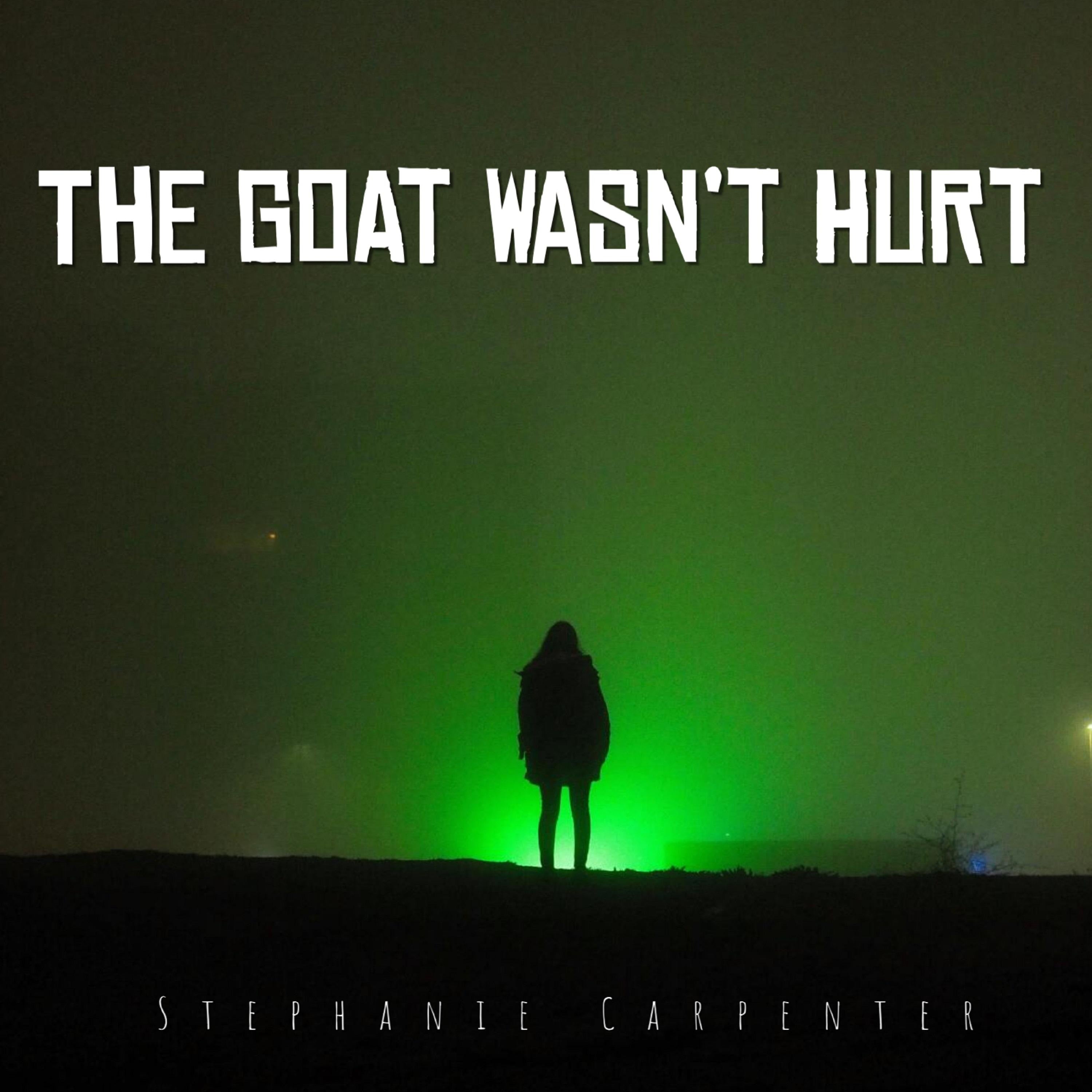 The Goat Wasn’t Hurt