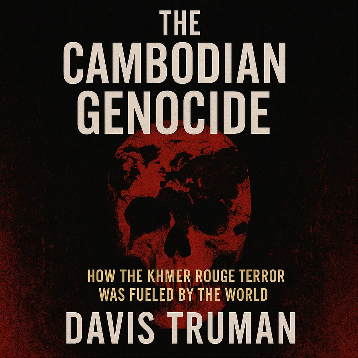 The Cambodian Genocide