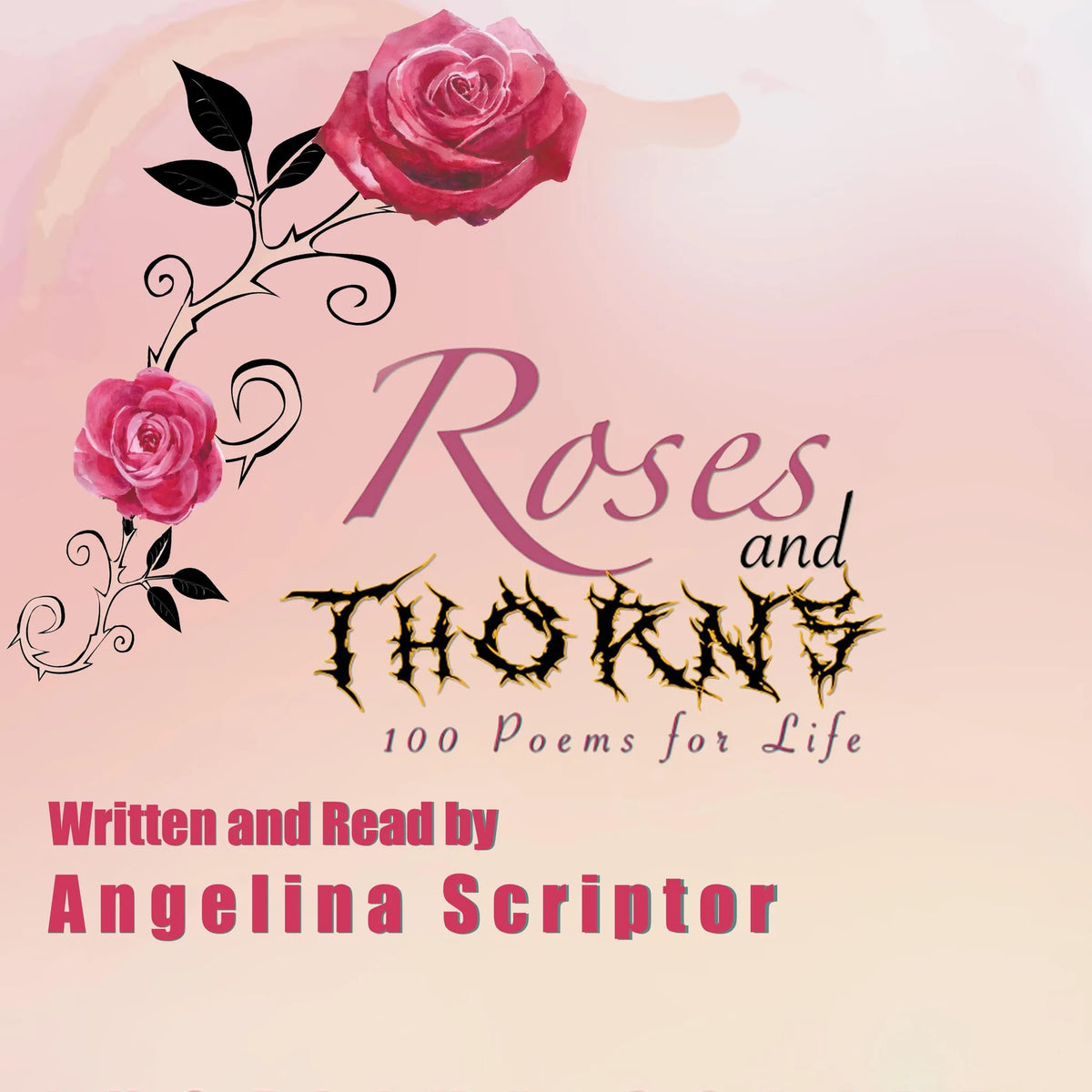 Roses and Thorns