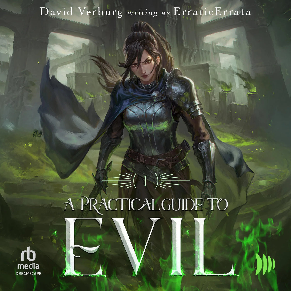 A Practical Guide to Evil I