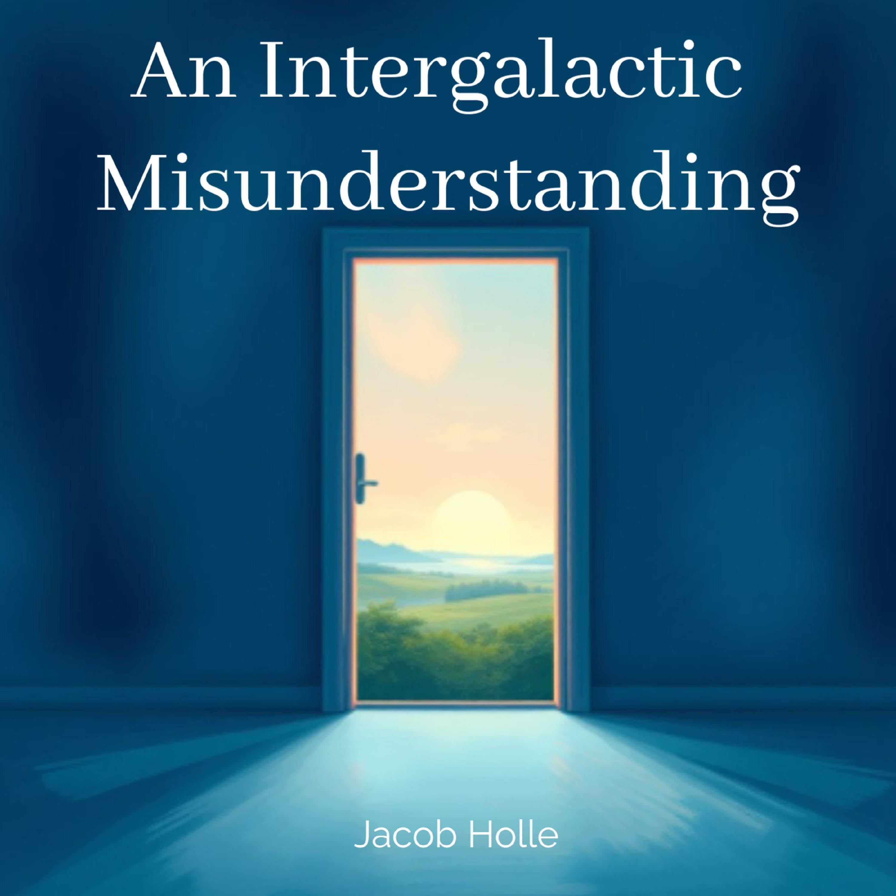 An Intergalactic Misunderstanding