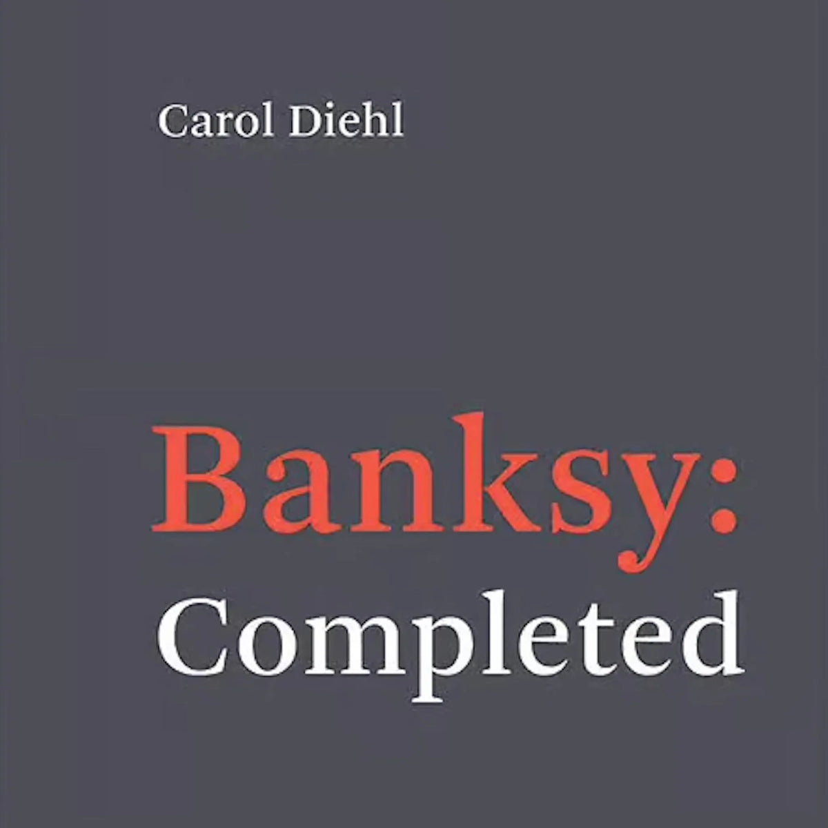 Banksy: Completed