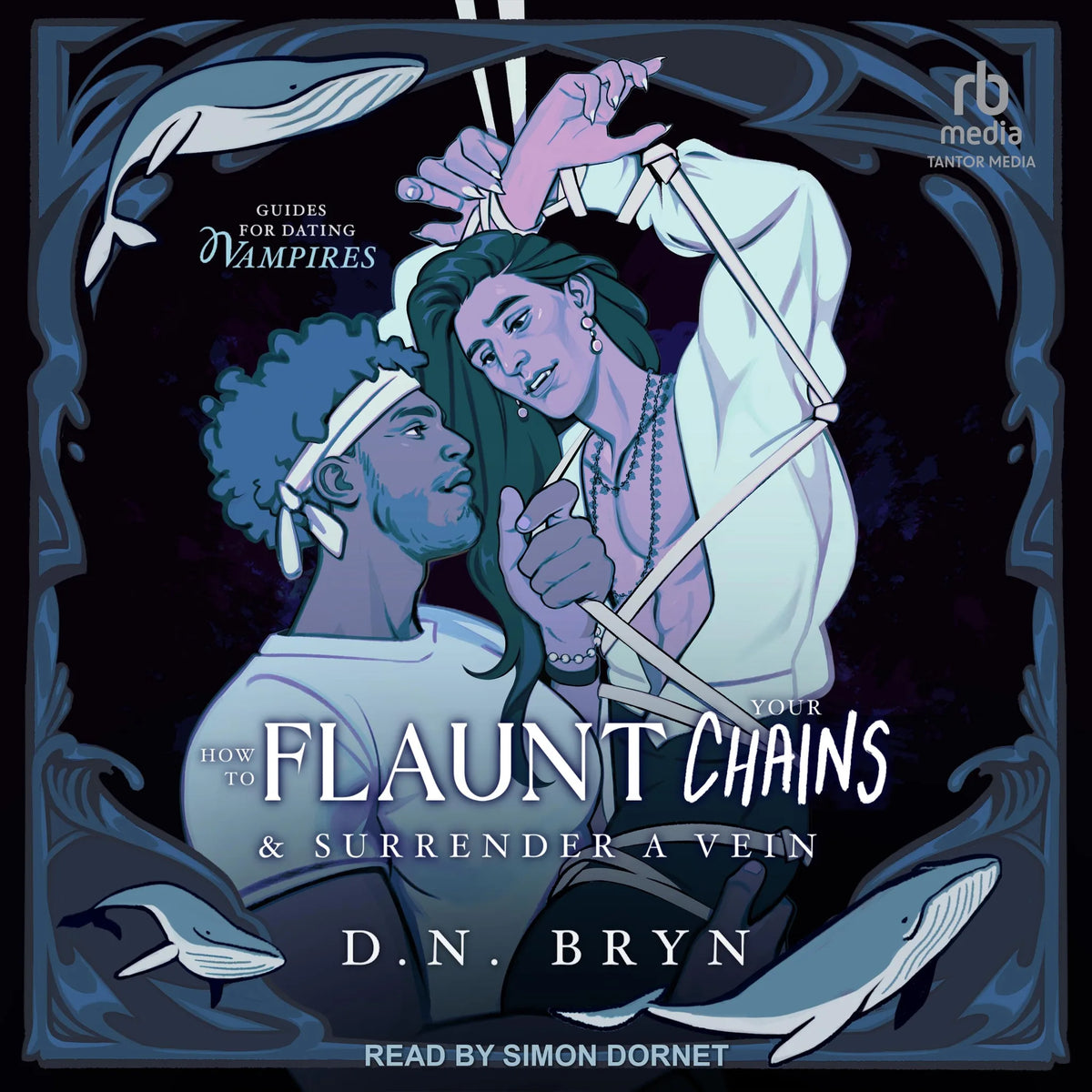 How to Flaunt Your Chains and Surrender a Vein