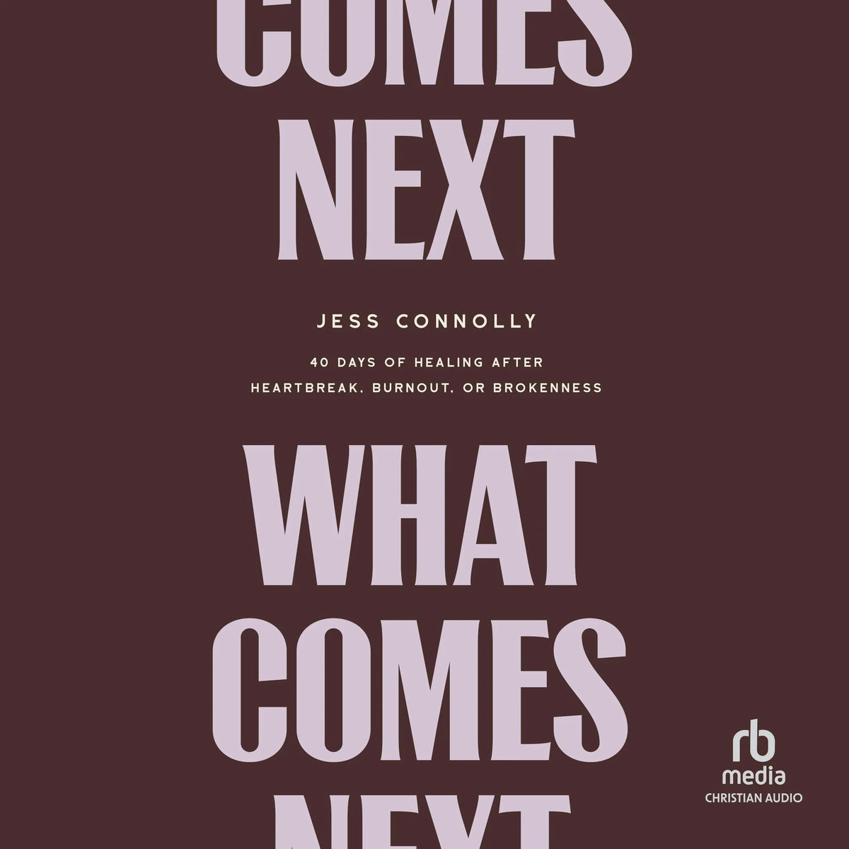 What Comes Next