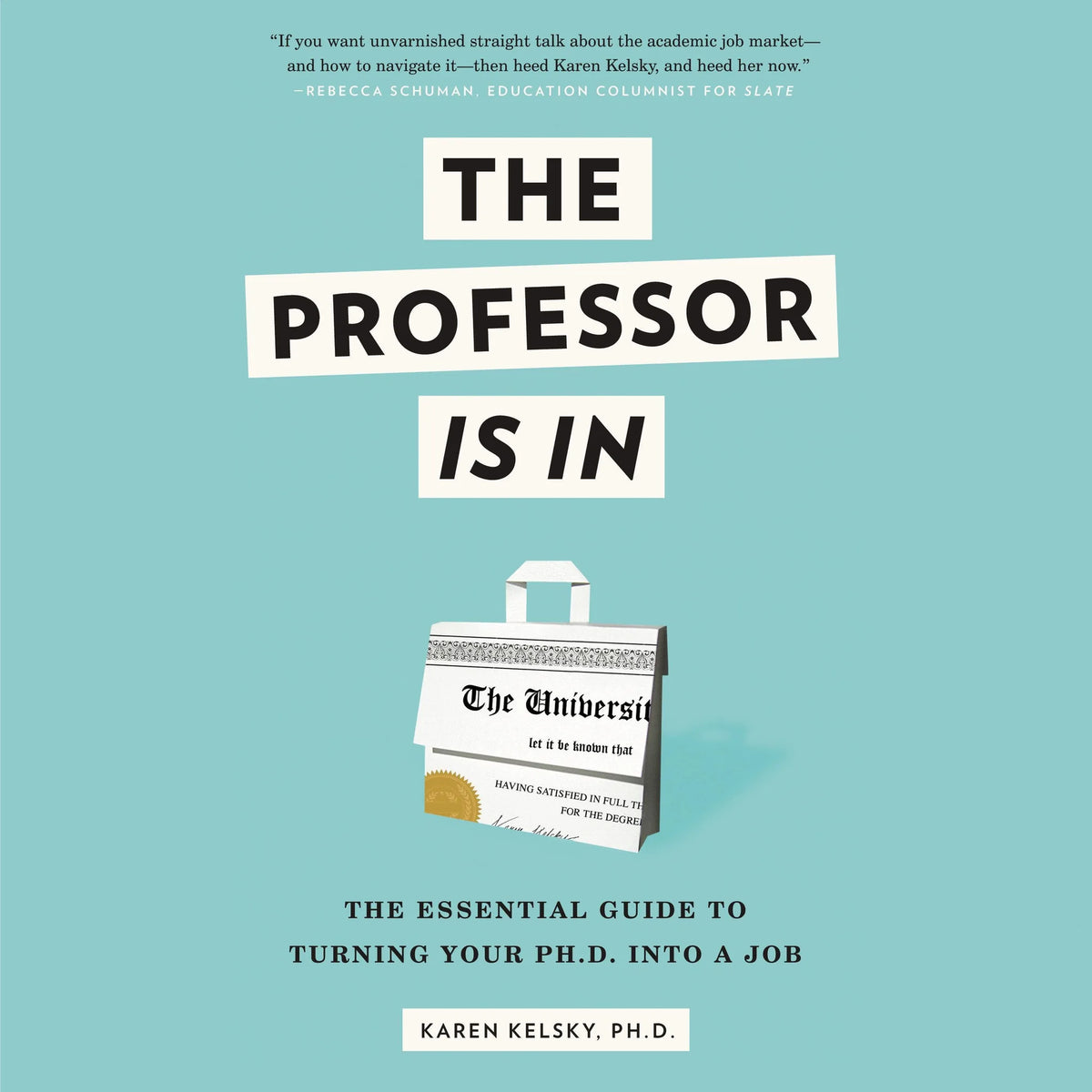 The Professor Is In