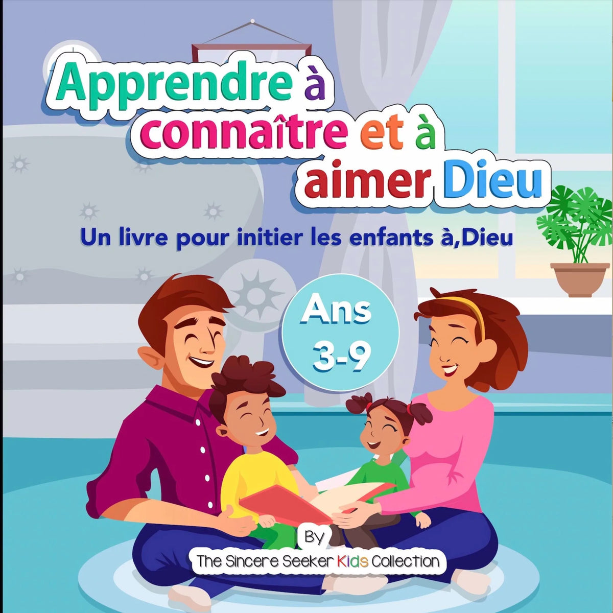 Apprendre à connaître et à aimer Dieu notre Créateur