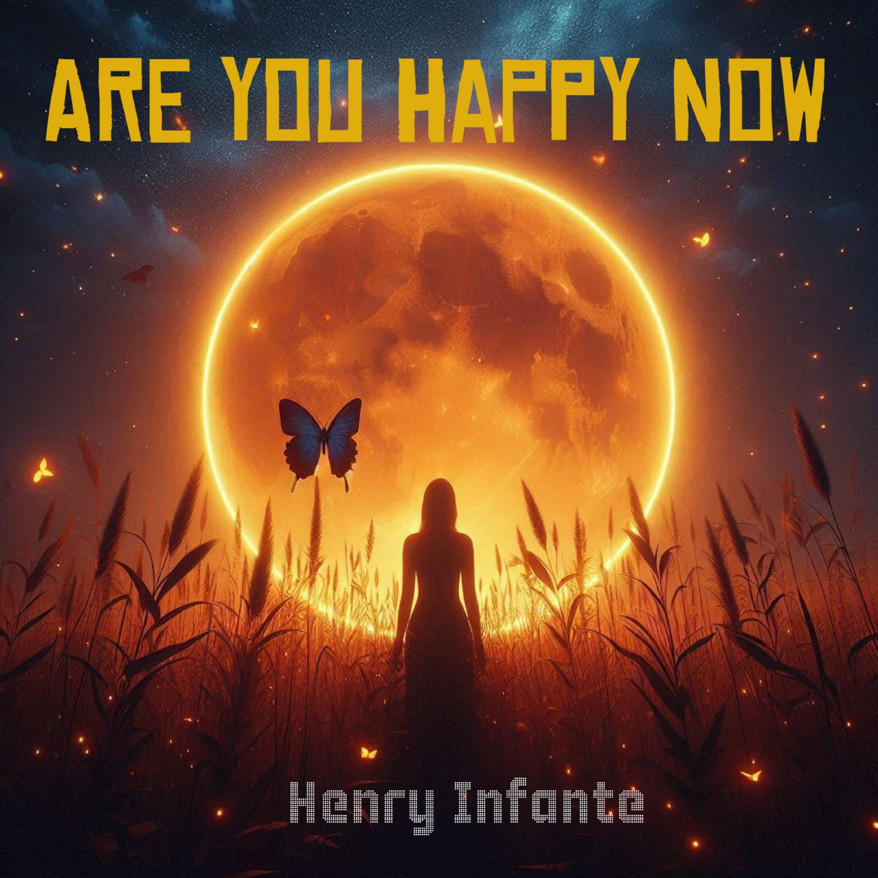 Are You Happy Now