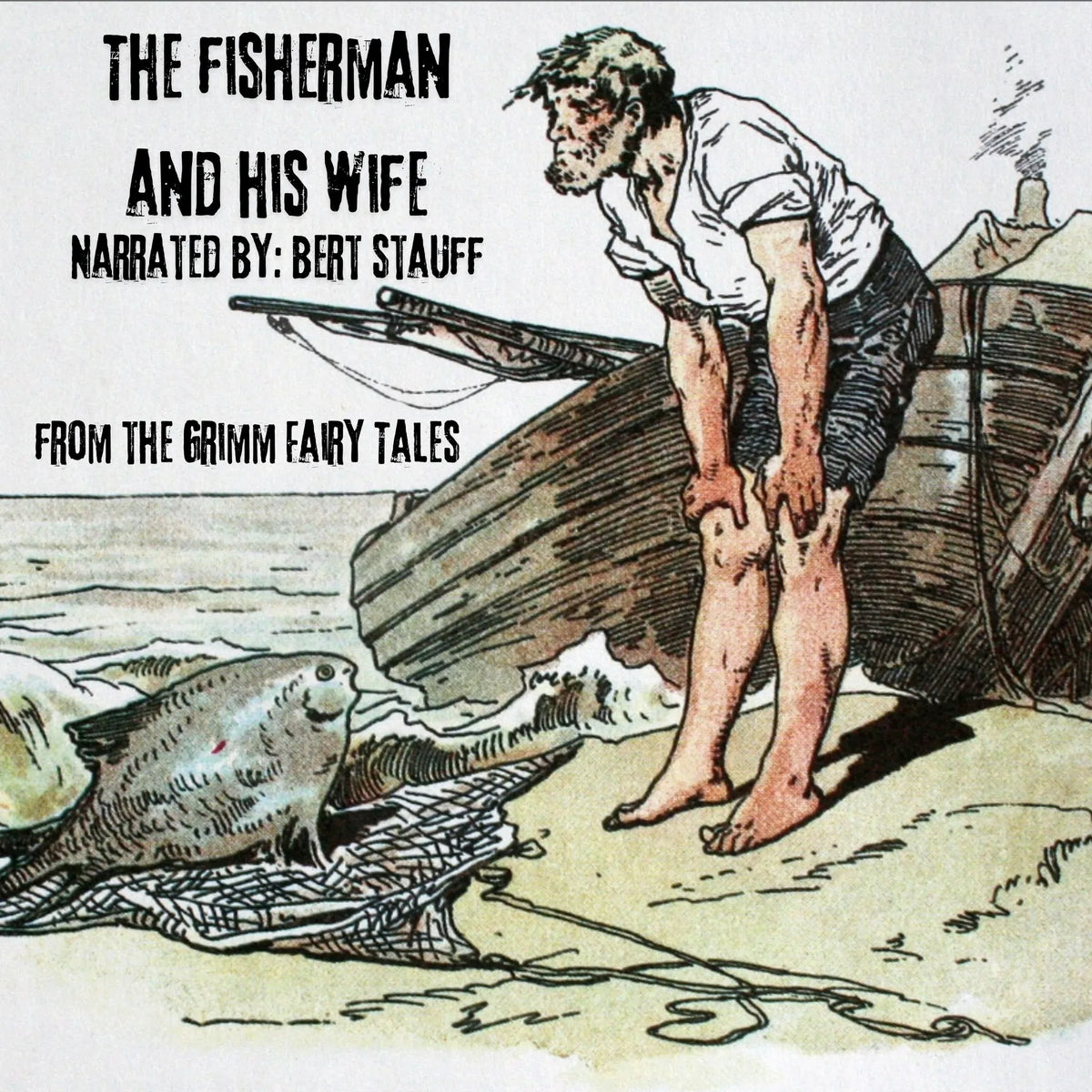 The Fisherman and His Wife