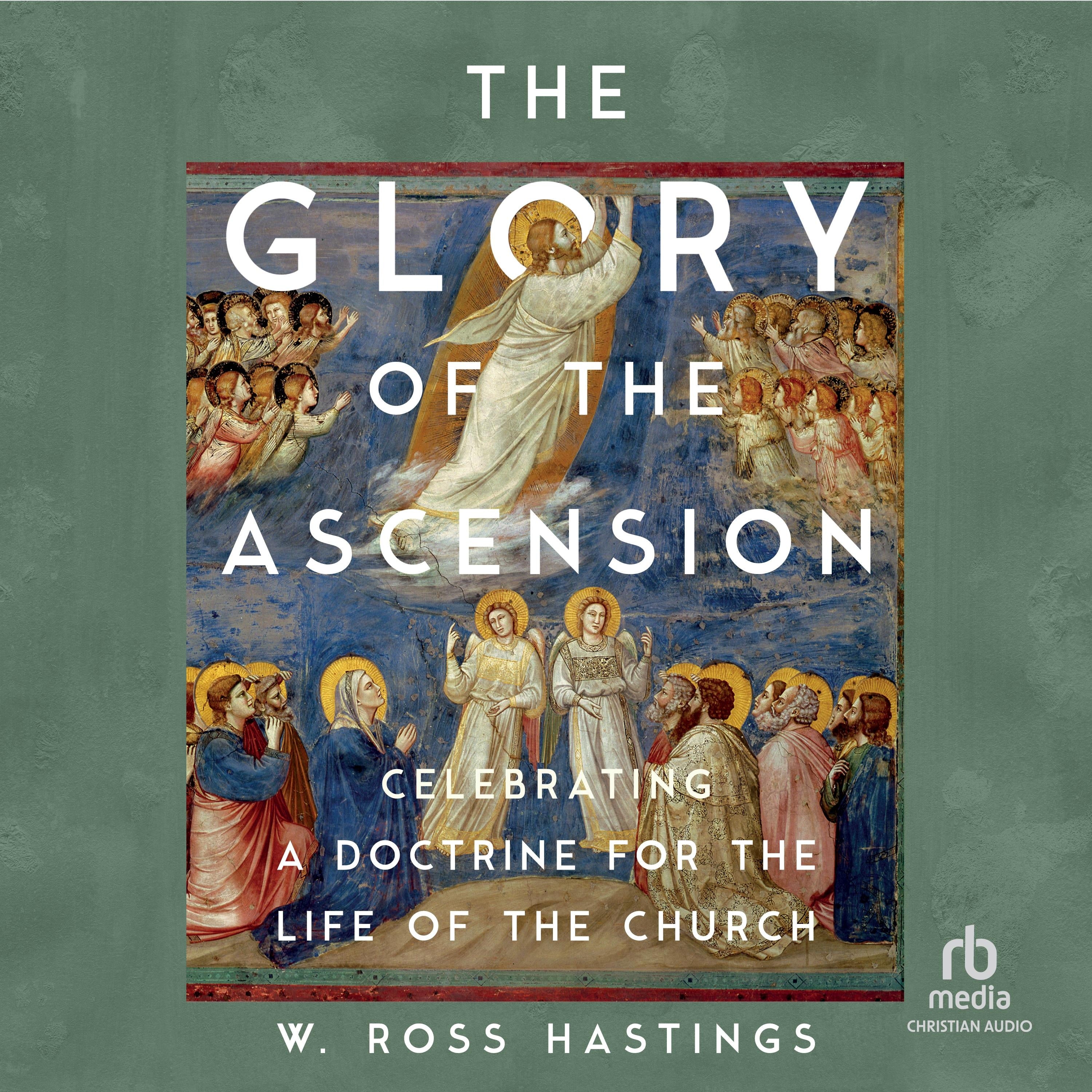 The Glory of the Ascension
