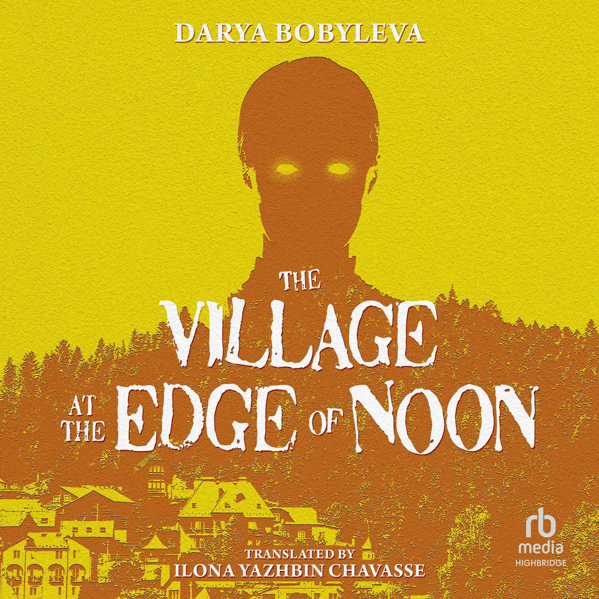 The Village at the Edge of Noon