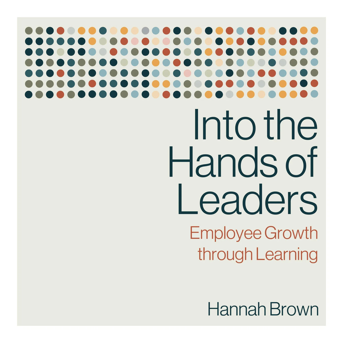 Into the Hands of Leaders