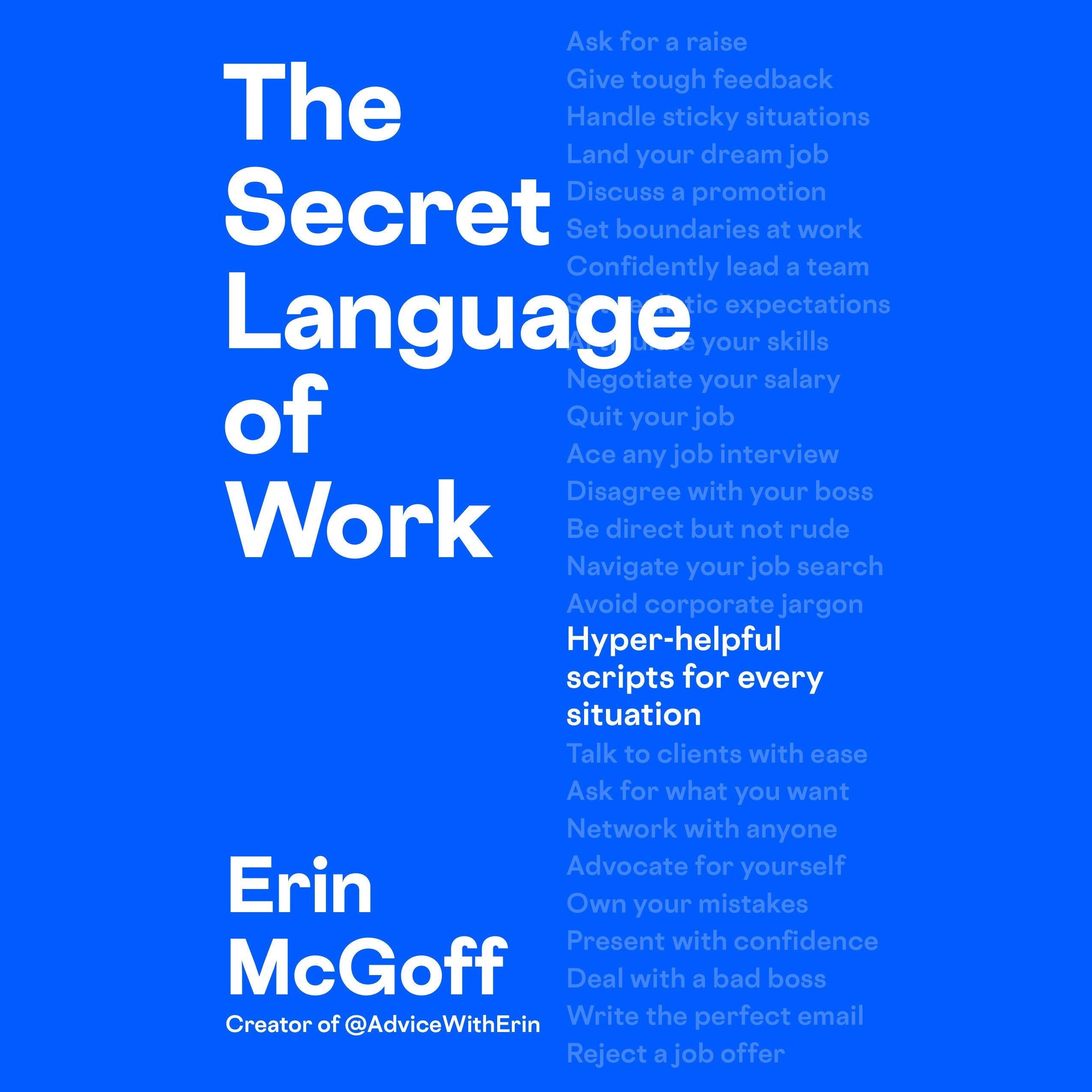 The Secret Language of Work