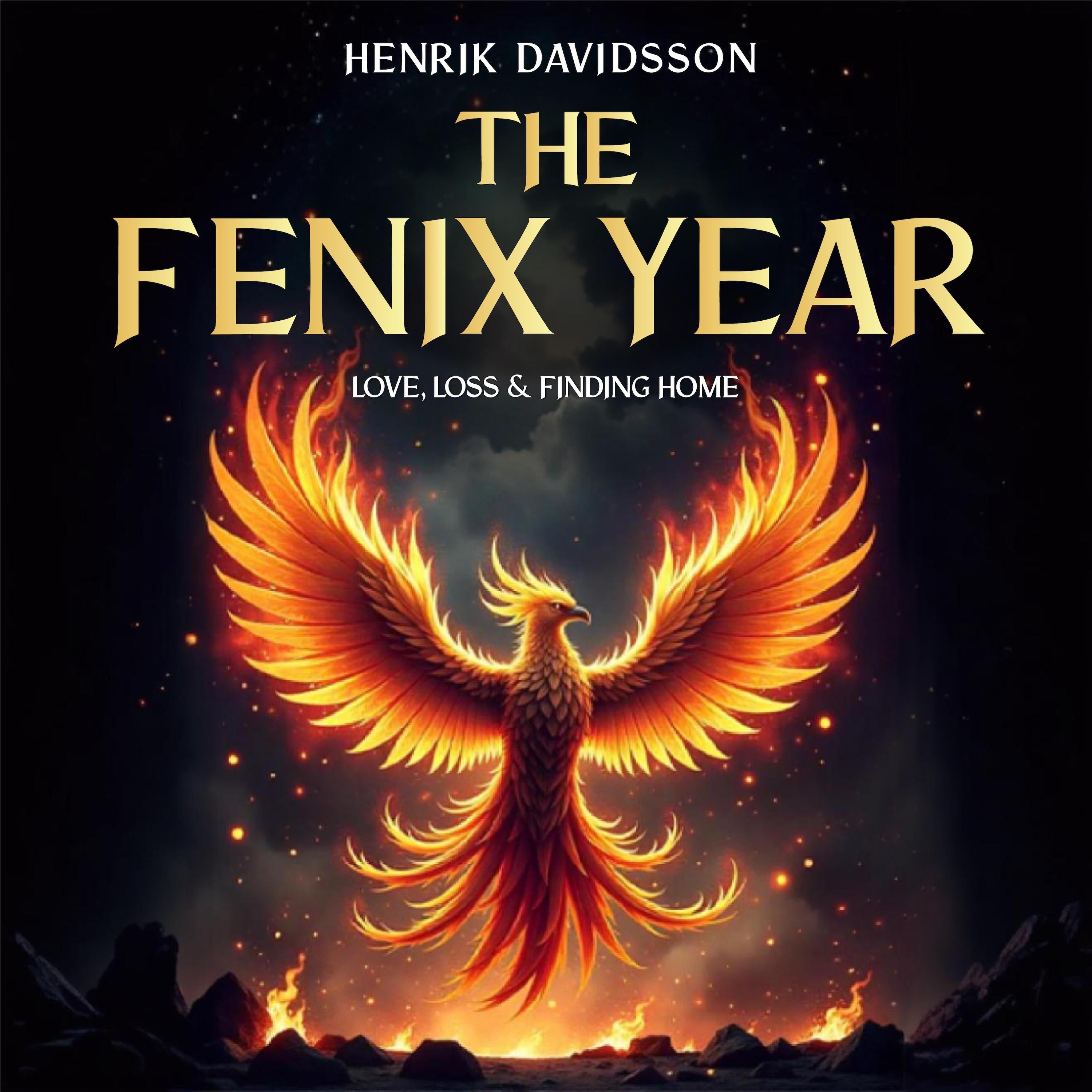The Fenix Year: Love, Loss & Finding Home (English)
