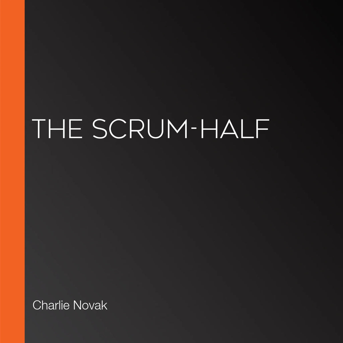The Scrum-Half
