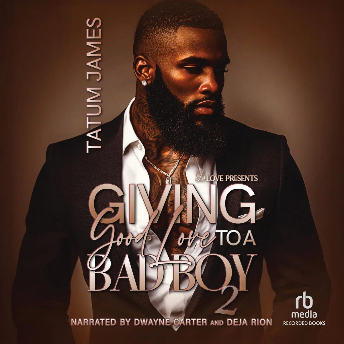 Giving Good Love to a Bad Boy 2