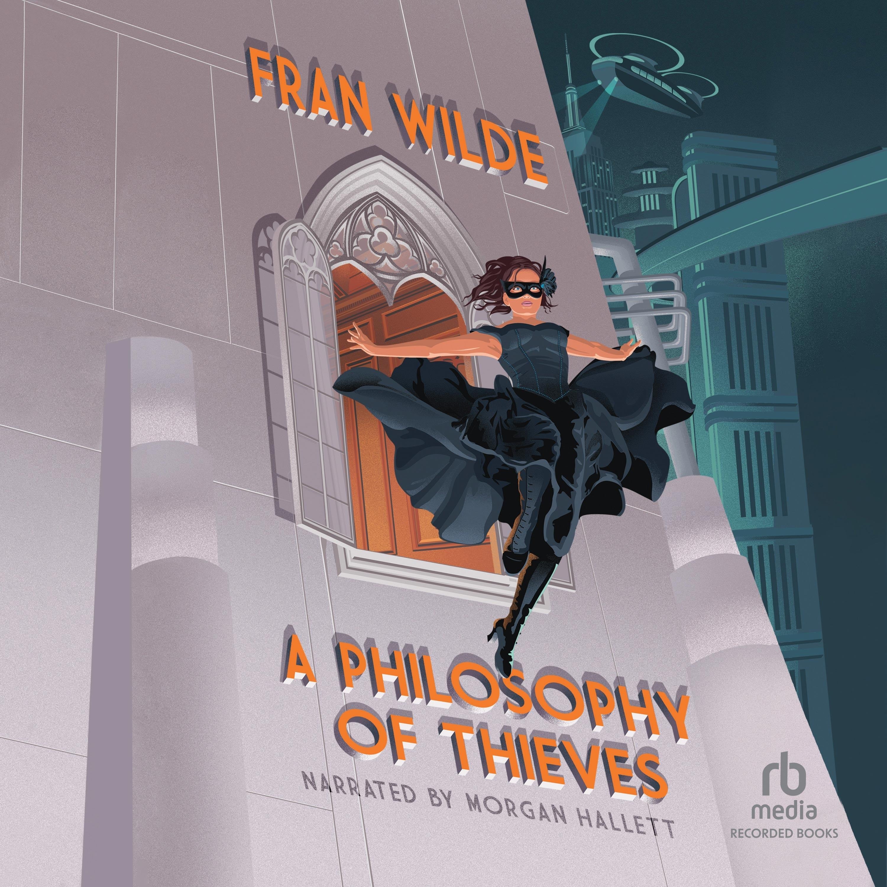 A Philosophy of Thieves