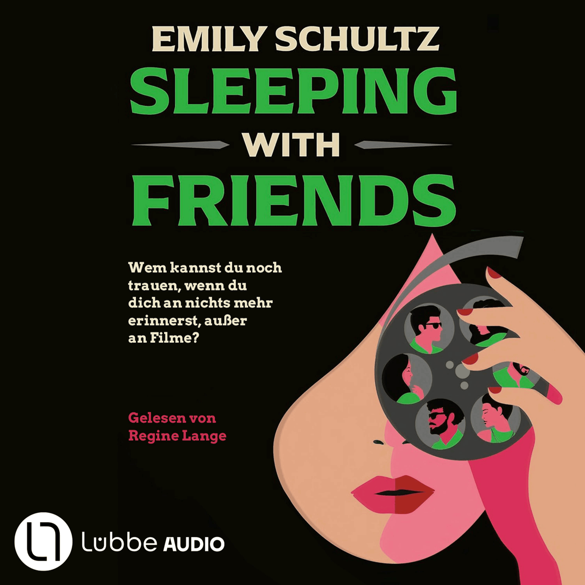 Sleeping with Friends - Wem kannst du noch trauen, wenn du dich an nichts mehr erinnerst, außer an Filme? Feinsinniger Spannungsroman