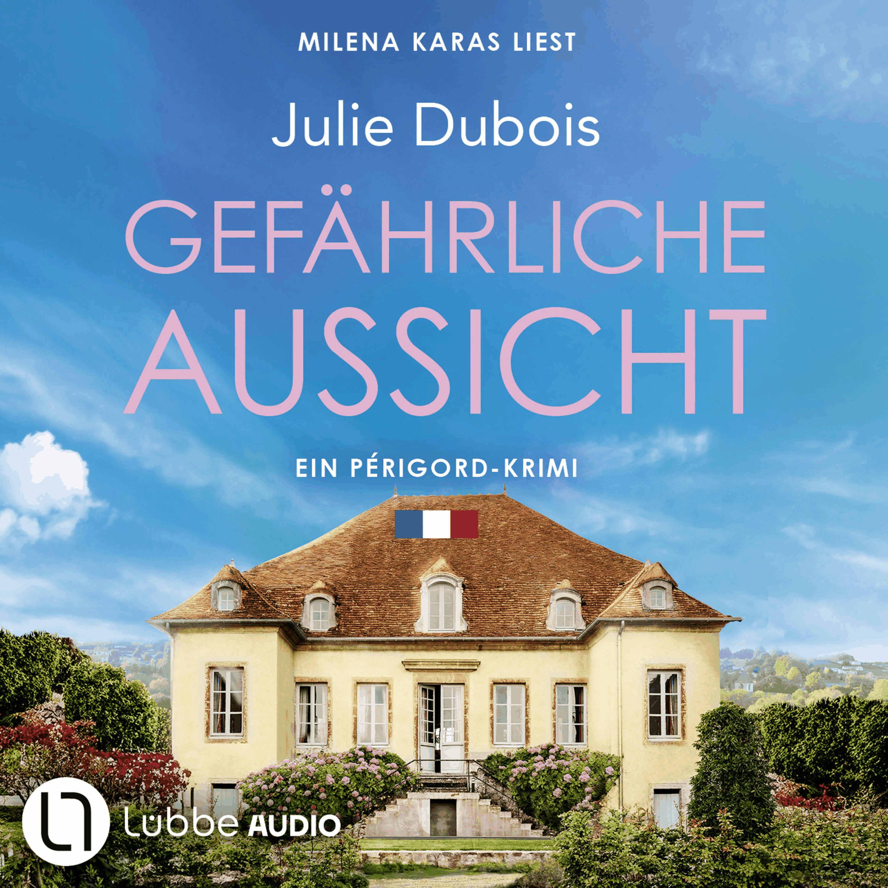 Gefährliche Aussicht - Ein Périgord-Krimi, Teil 5