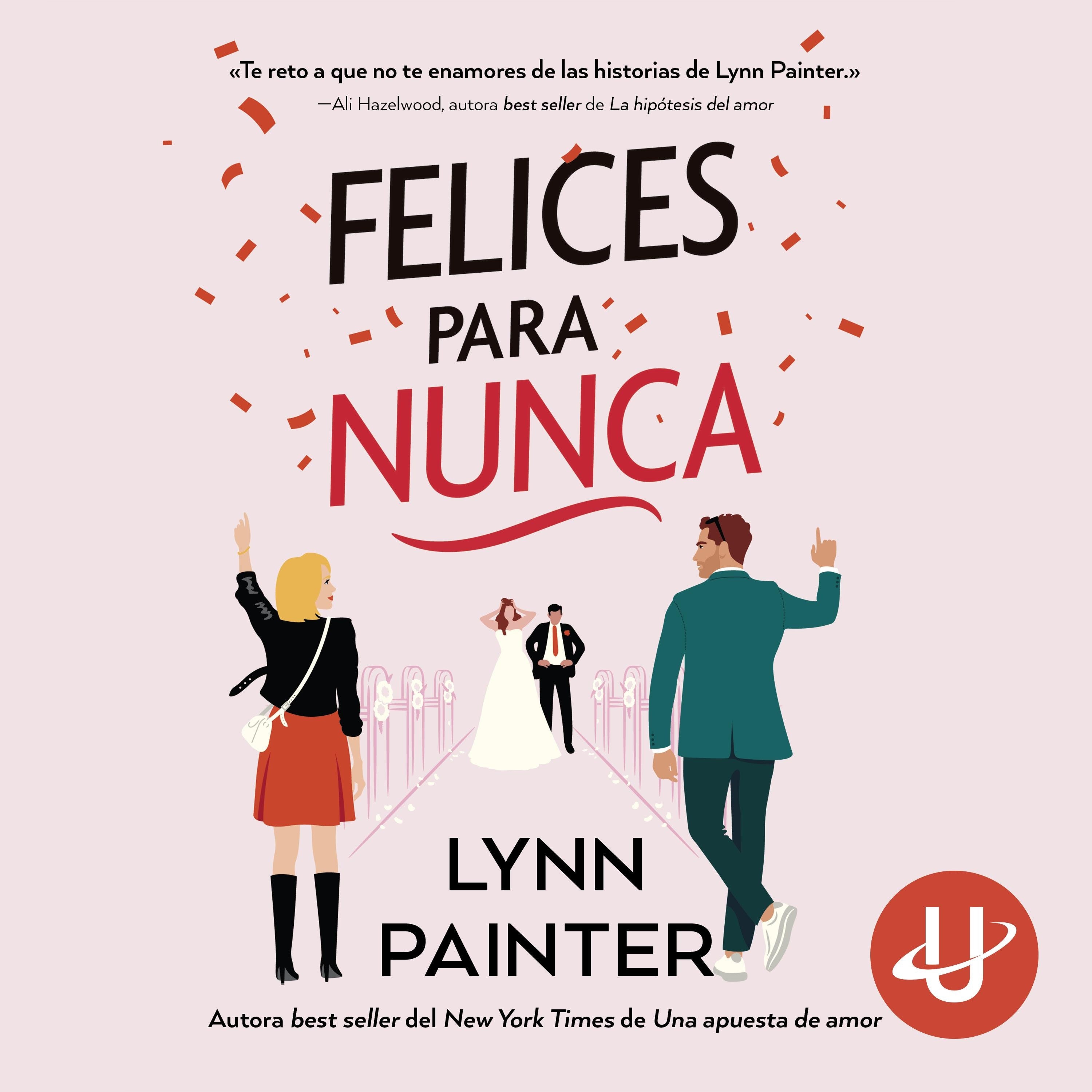 Felices para nunca