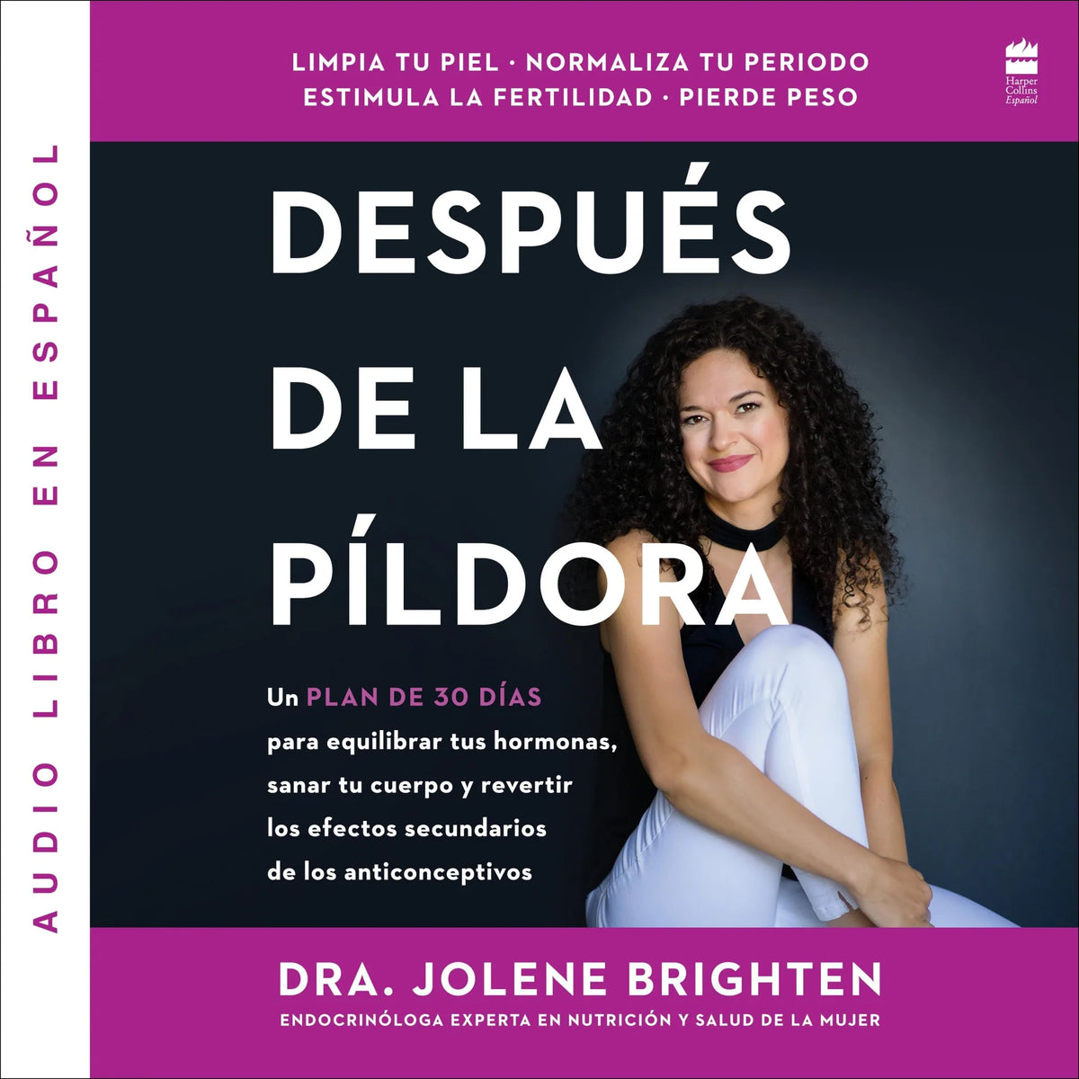 Beyond the Pill / MAs allA de la píldora (Spanish Edition)