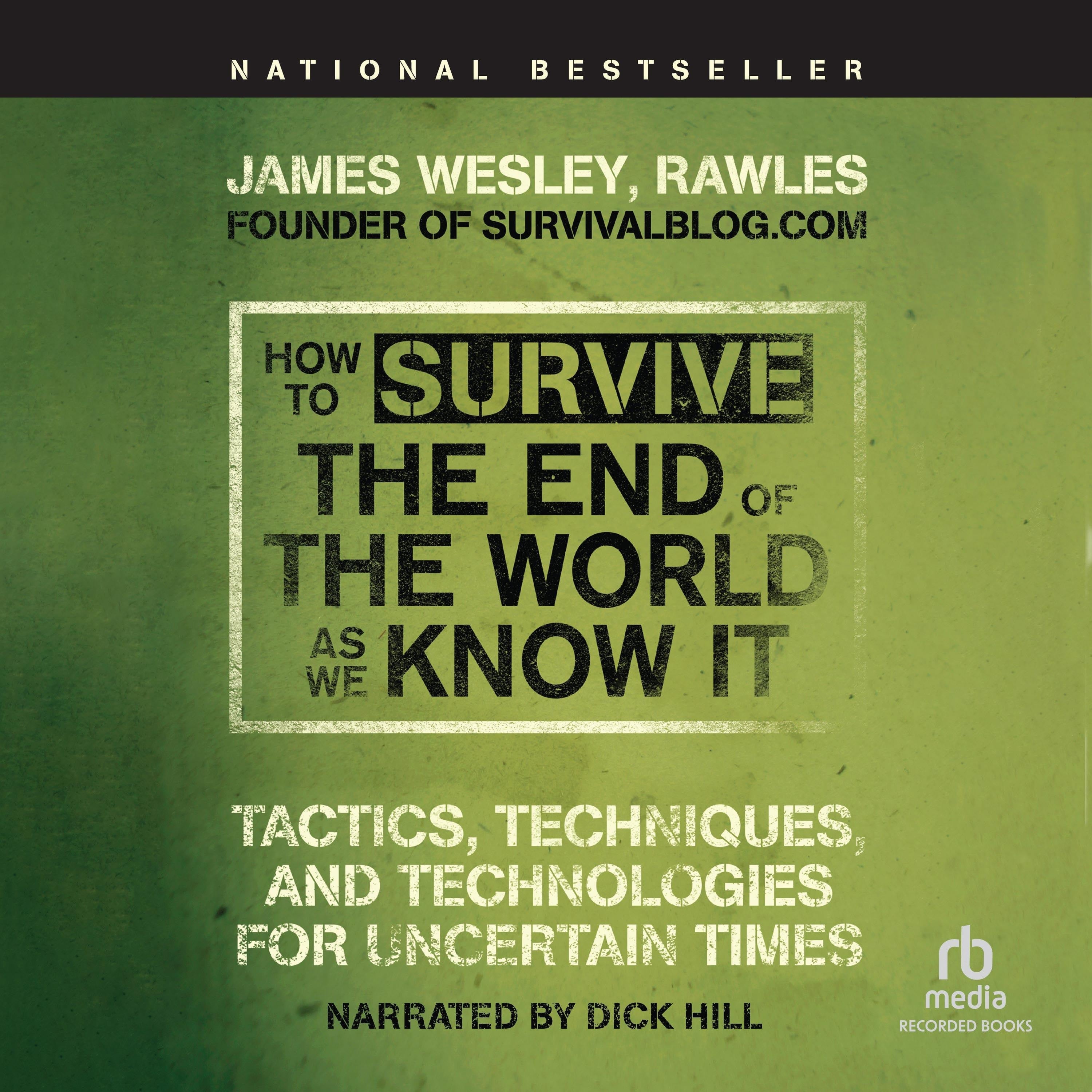 How to Survive the End of the World as We Know It