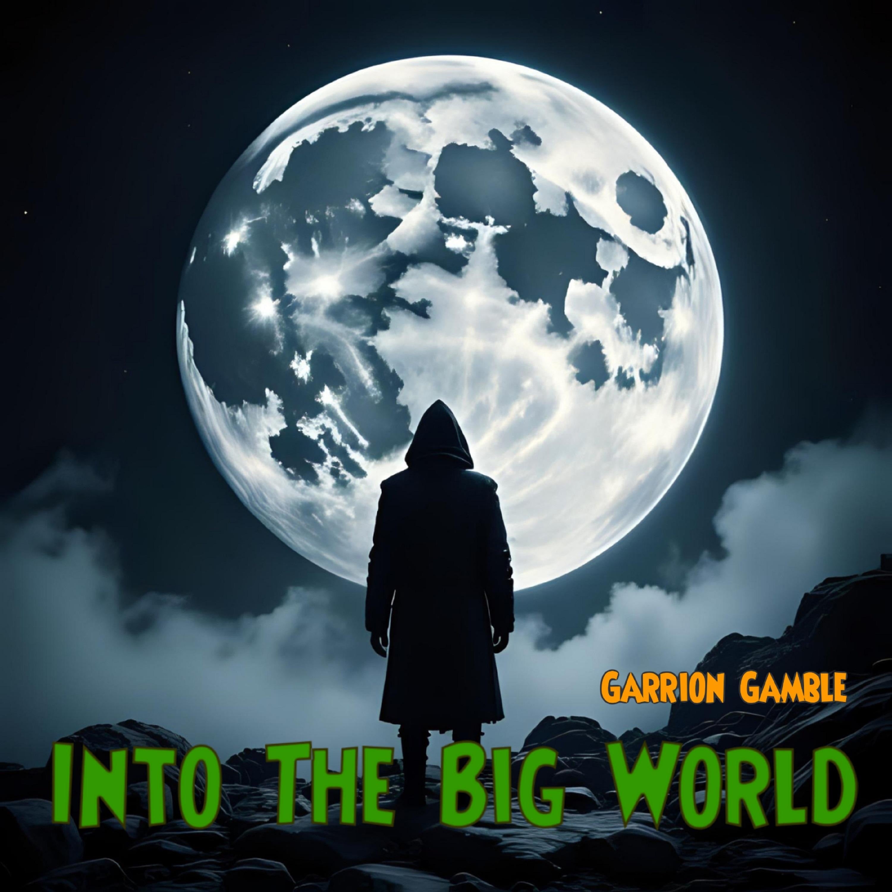 Into The Big World
