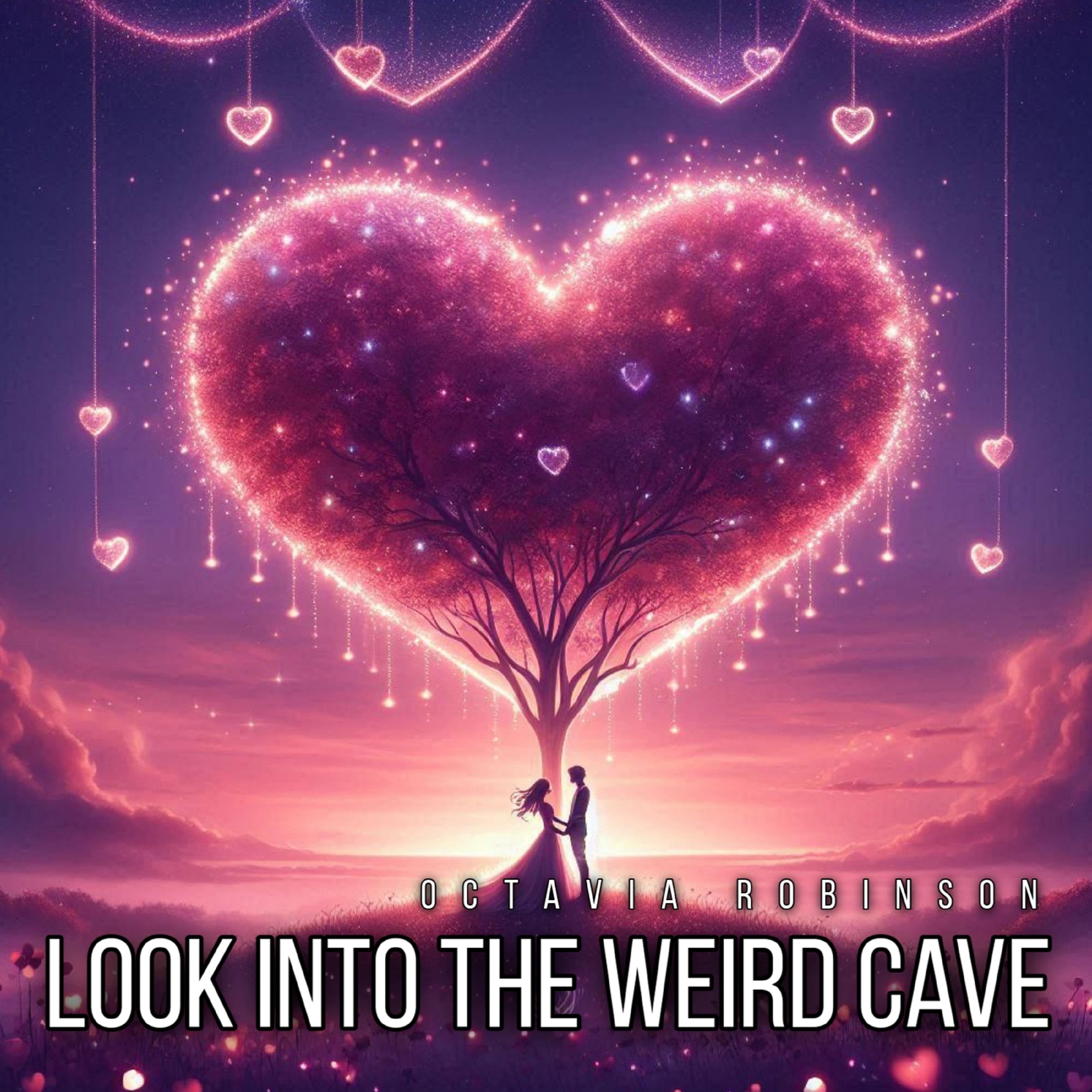 Look into the Weird Cave