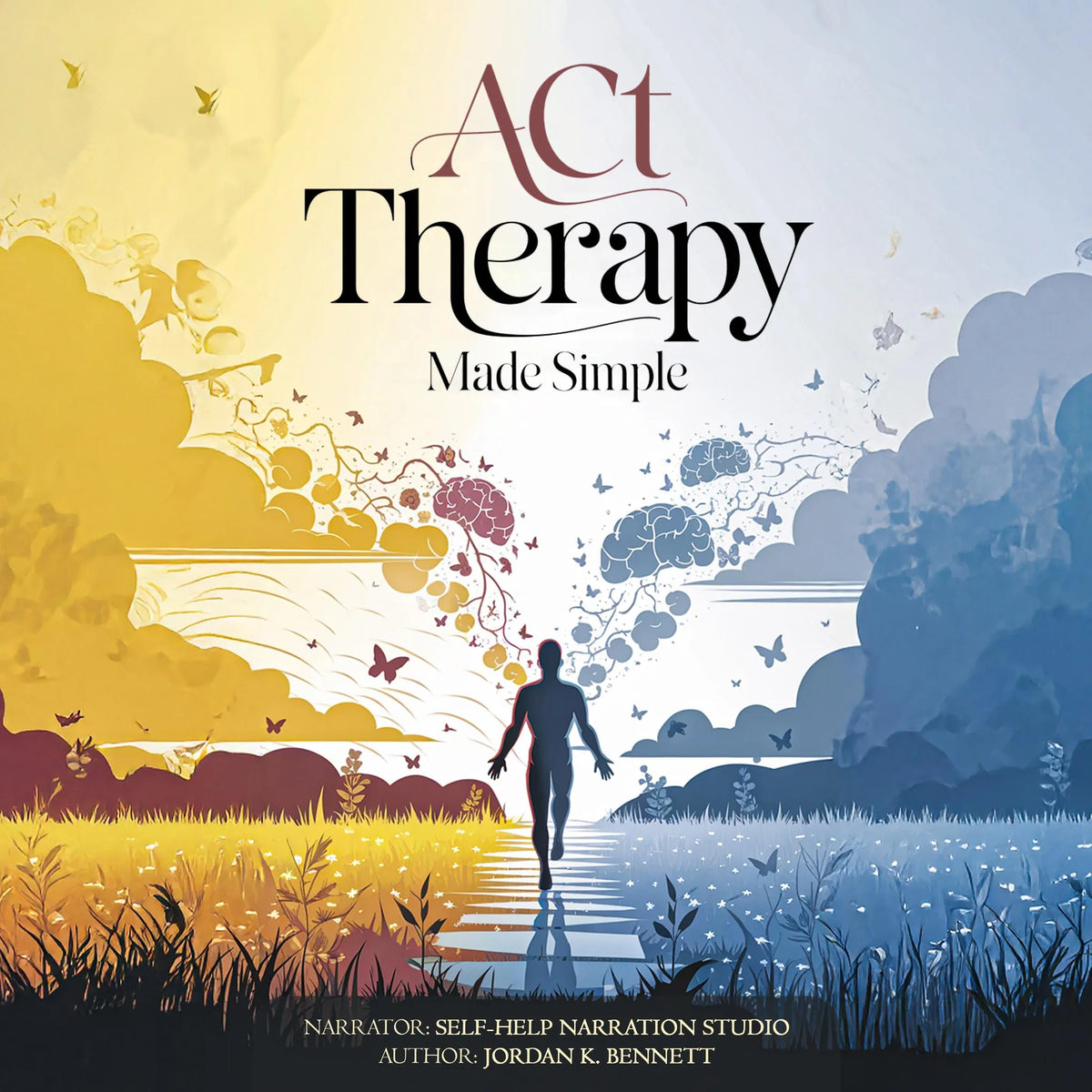 ACT Therapy Made Simple