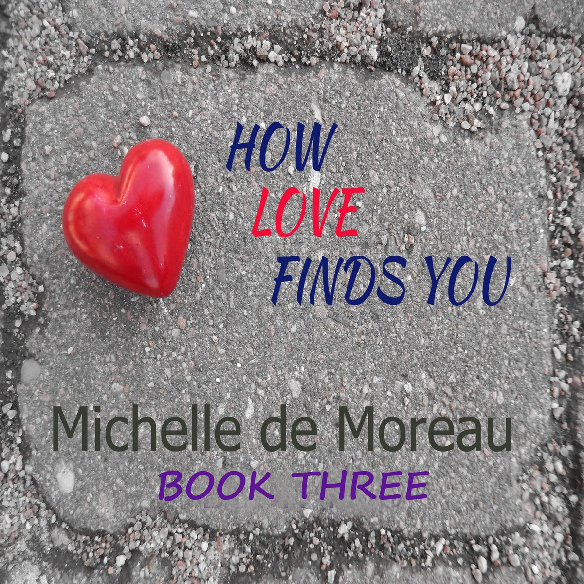 How Love Finds You