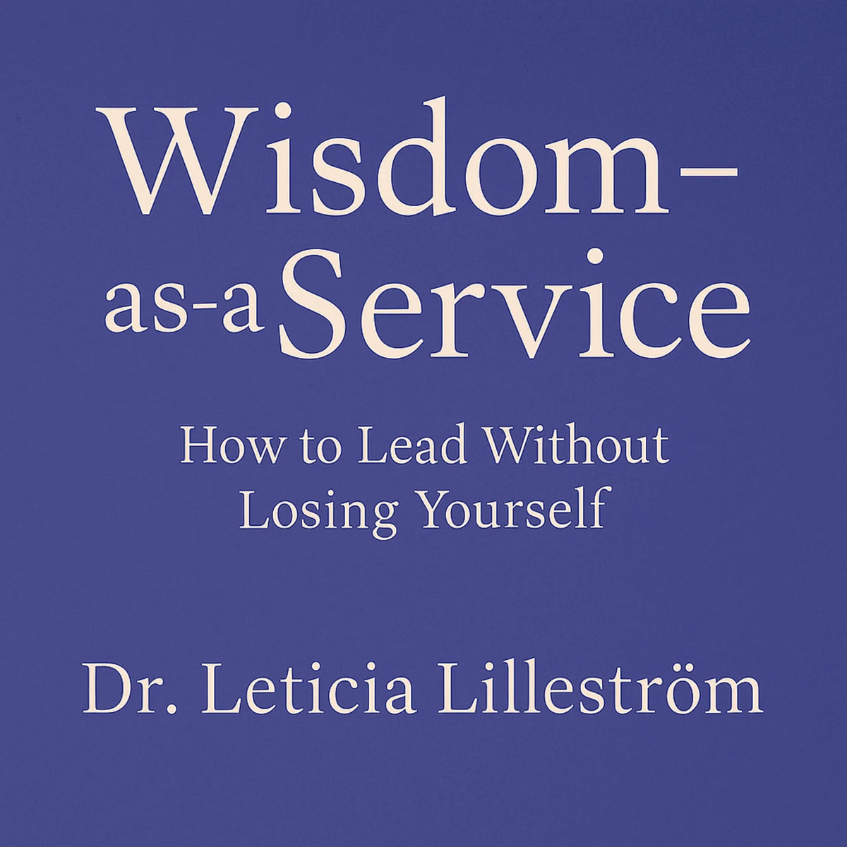 Wisdom-as-a-Service