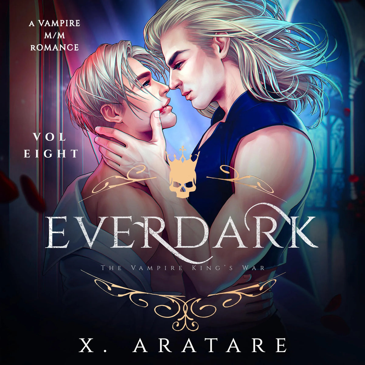 Ever Dark: The Vampire King's War