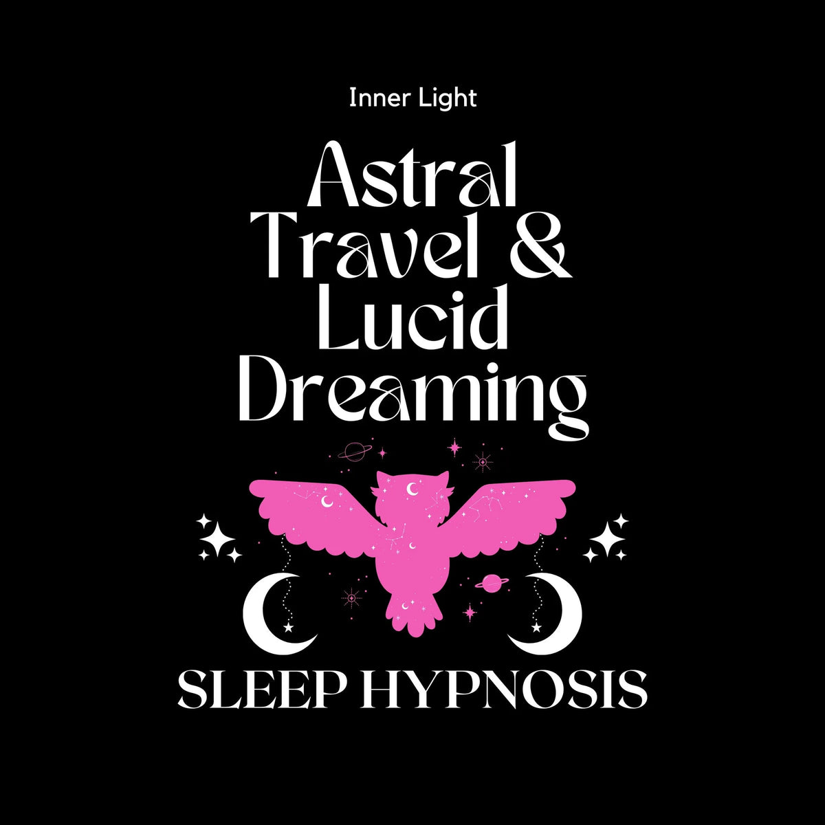 Astral Travel & Lucid Dreaming Sleep Hypnosis