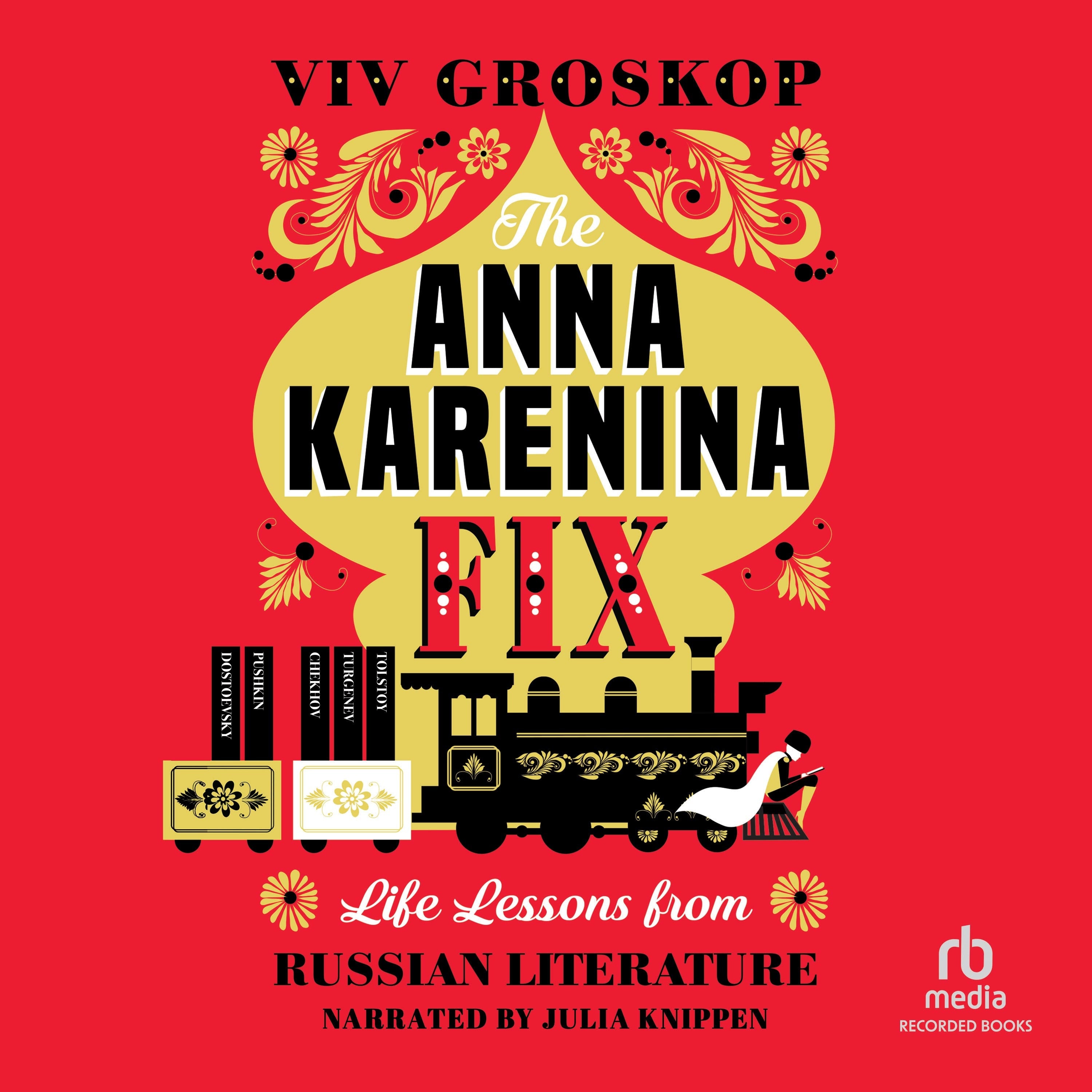 The Anna Karenina Fix