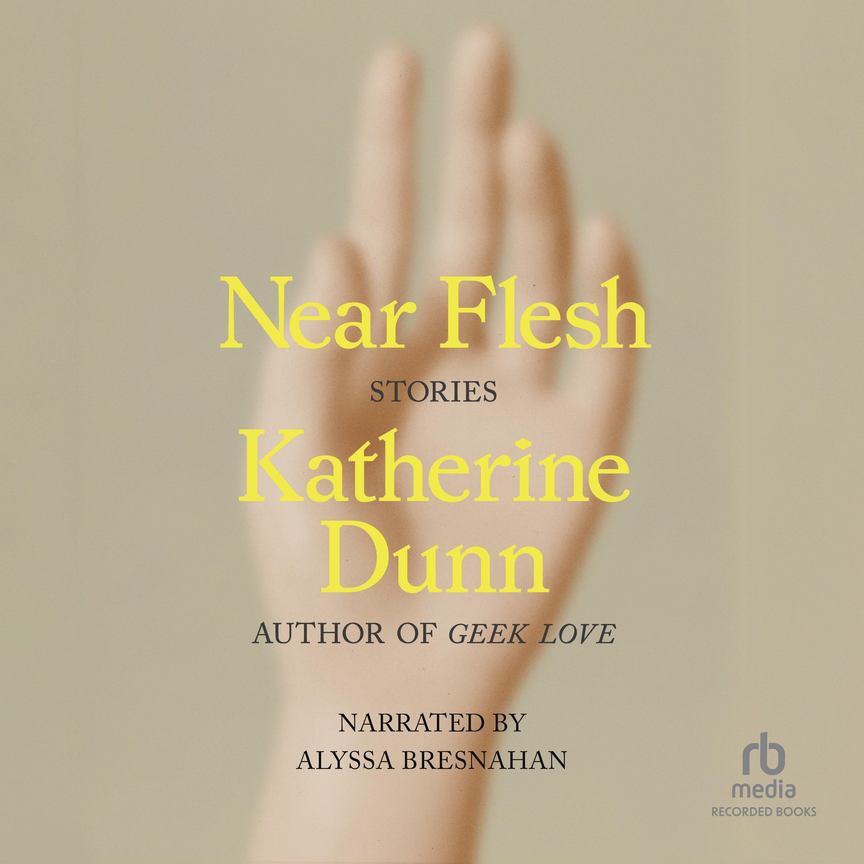 Near Flesh